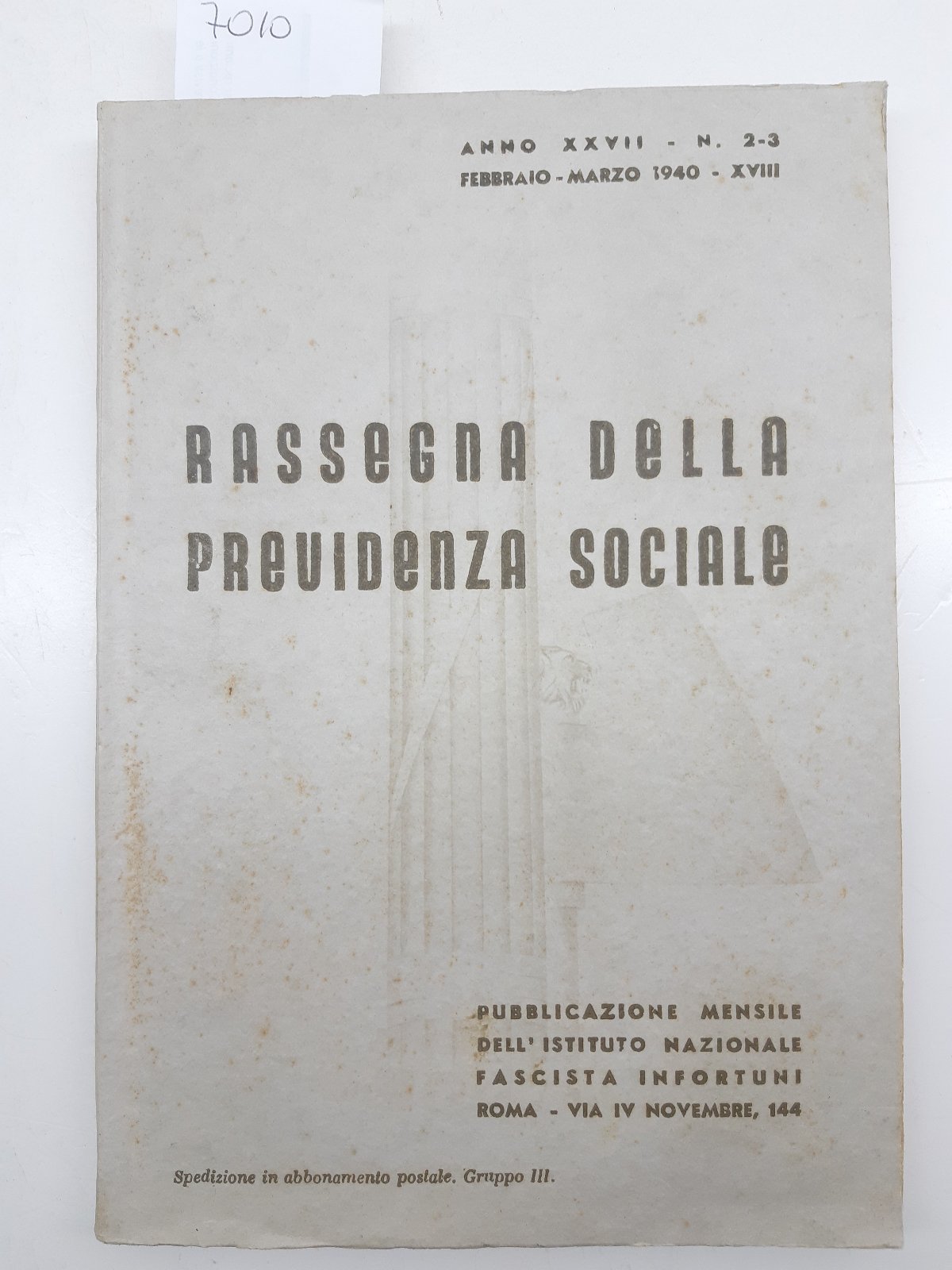 Rassegna della Previdenza Sociale febbraio marzo 1940