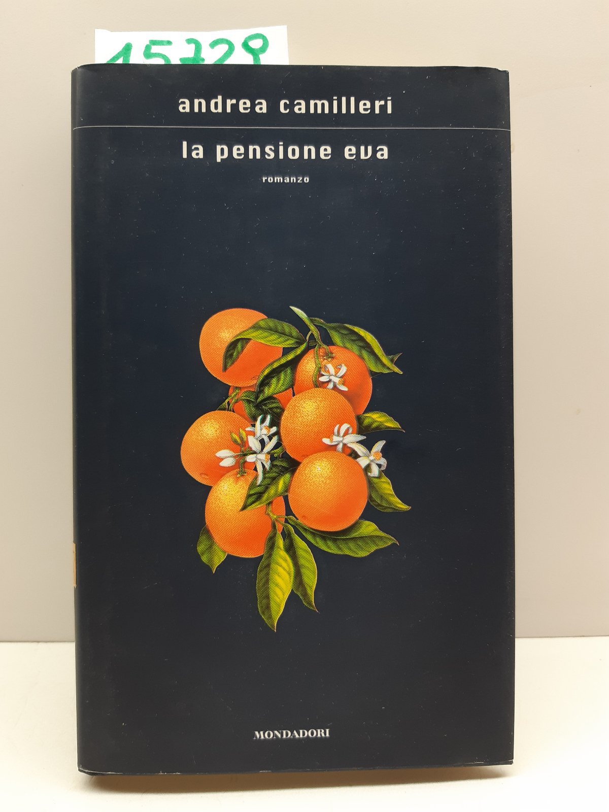 Andrea Camilleri La pensione Eva Mondadori 1° edizione 2006