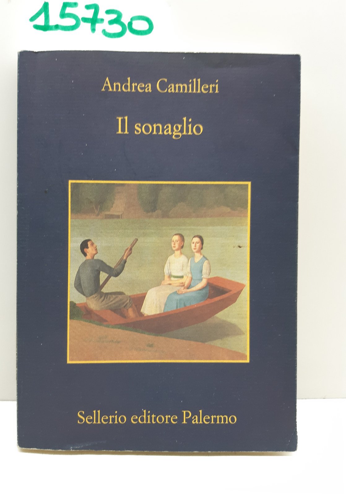 Andrea Camilleri Il sonaglio Sellerio 2009 4° edizione