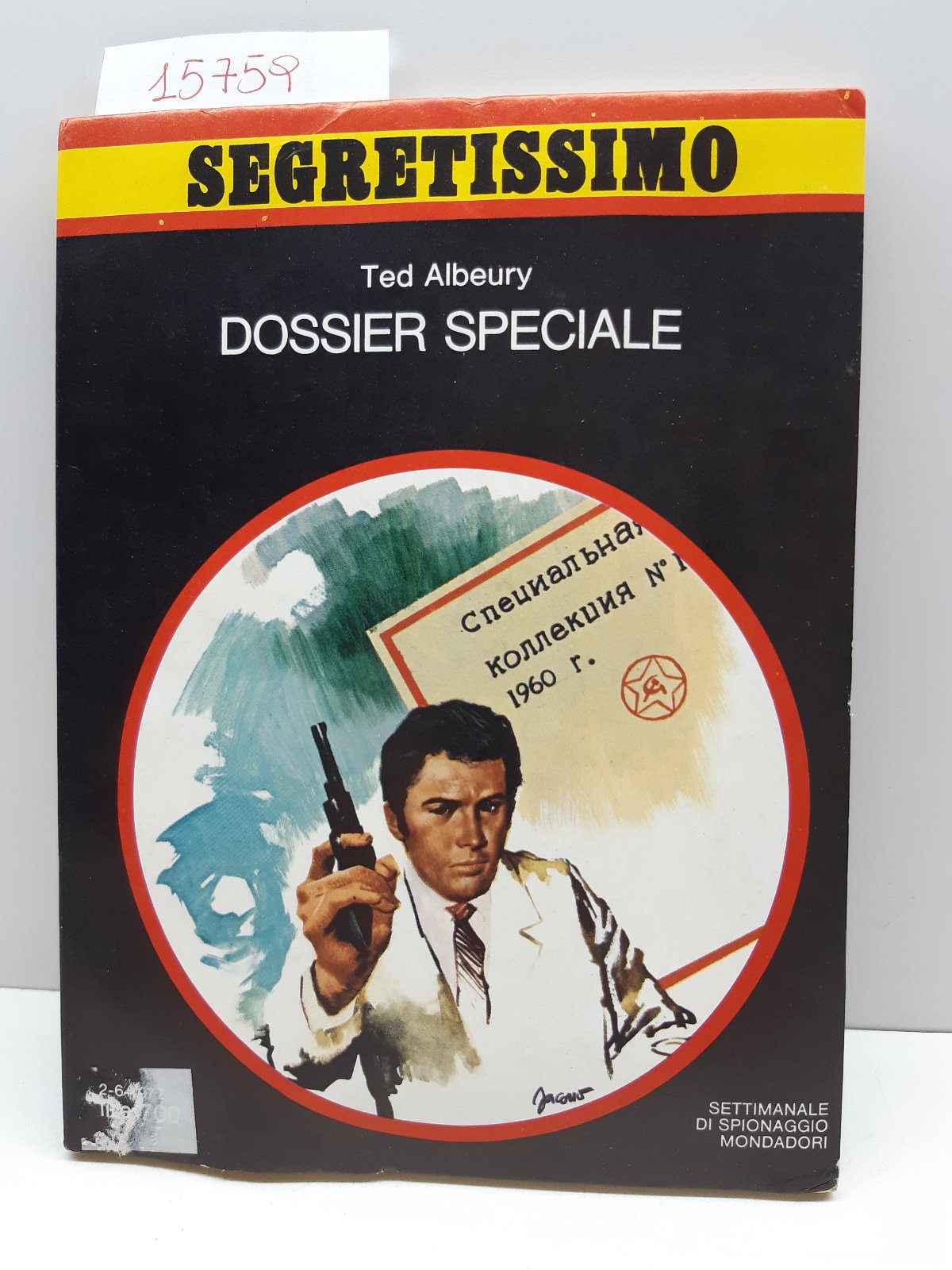 Segretissimo Ted Albeury Dossier speciale 1977 Mondadori