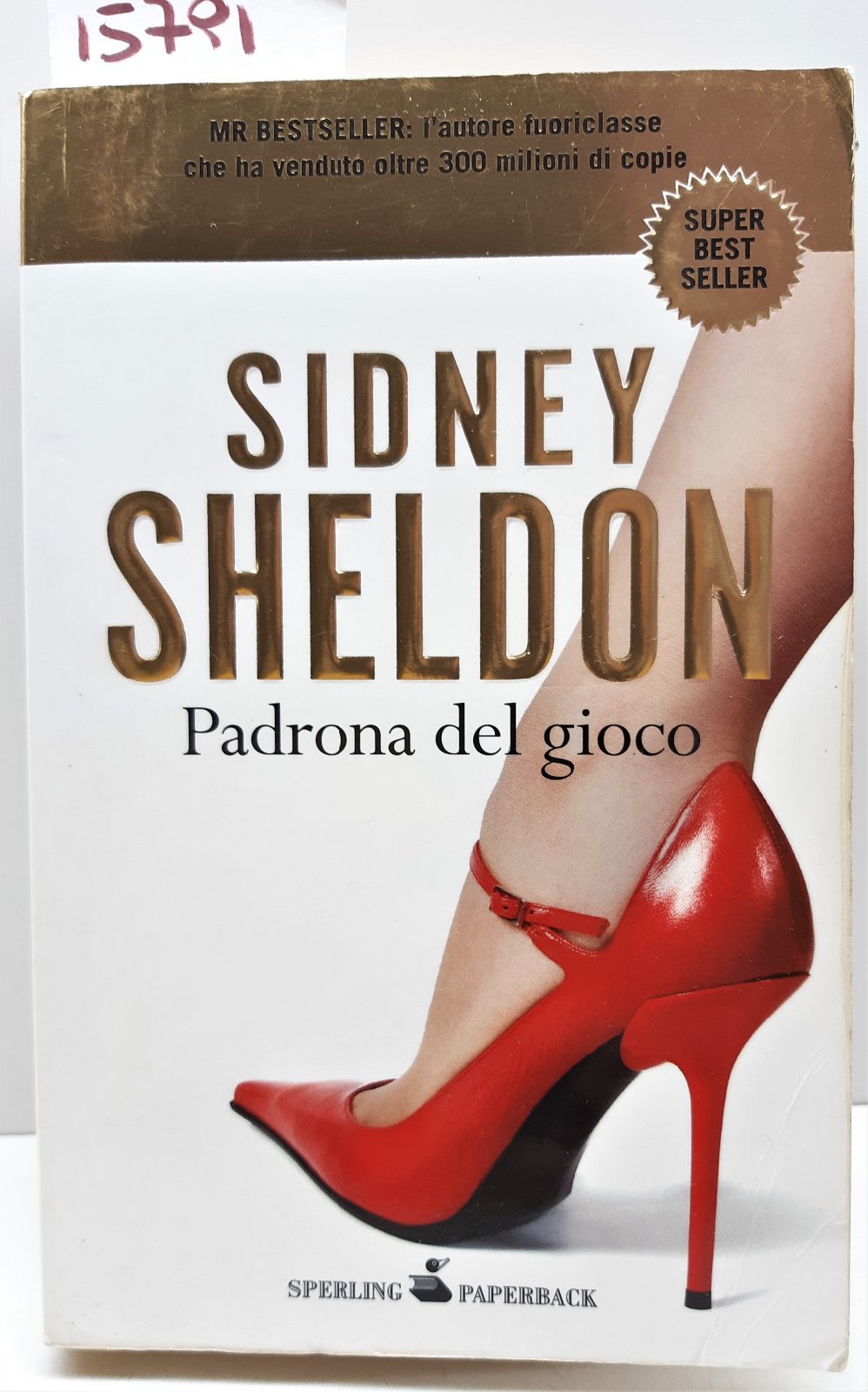 Sydney Sheldon Padrona del gioco Sperling 16° edizione 2010
