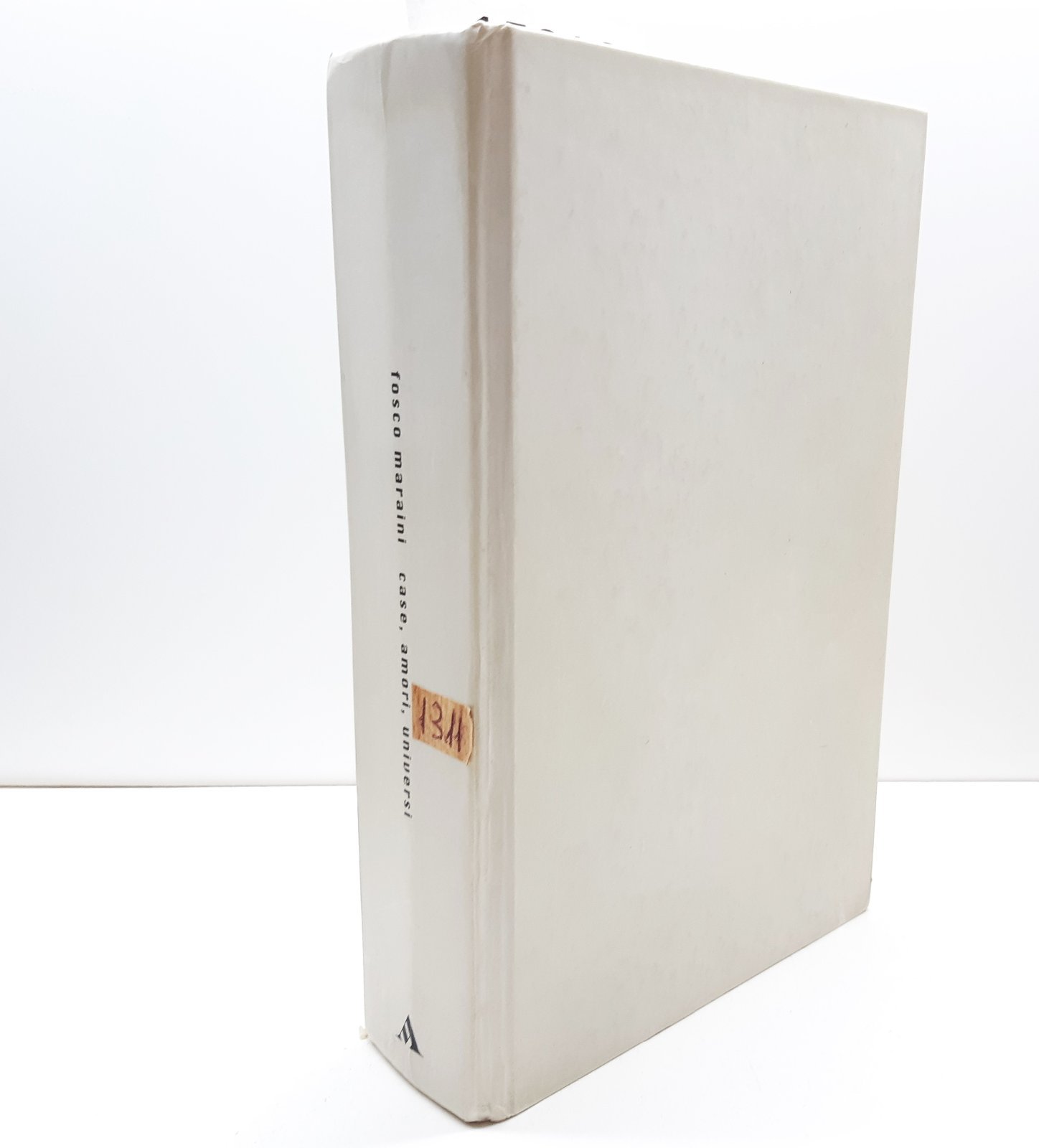 Fusco Maraini Case amori universi Mondadori 6° edizione 2000