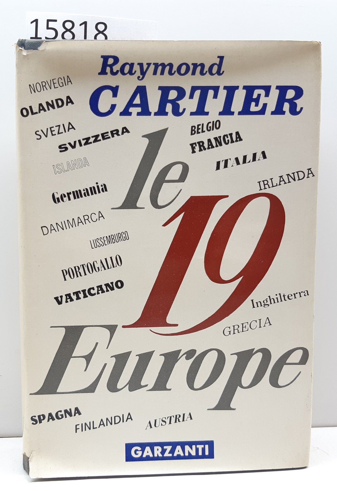 Raymond Cartier Le 19 Europe Garzanti 1960