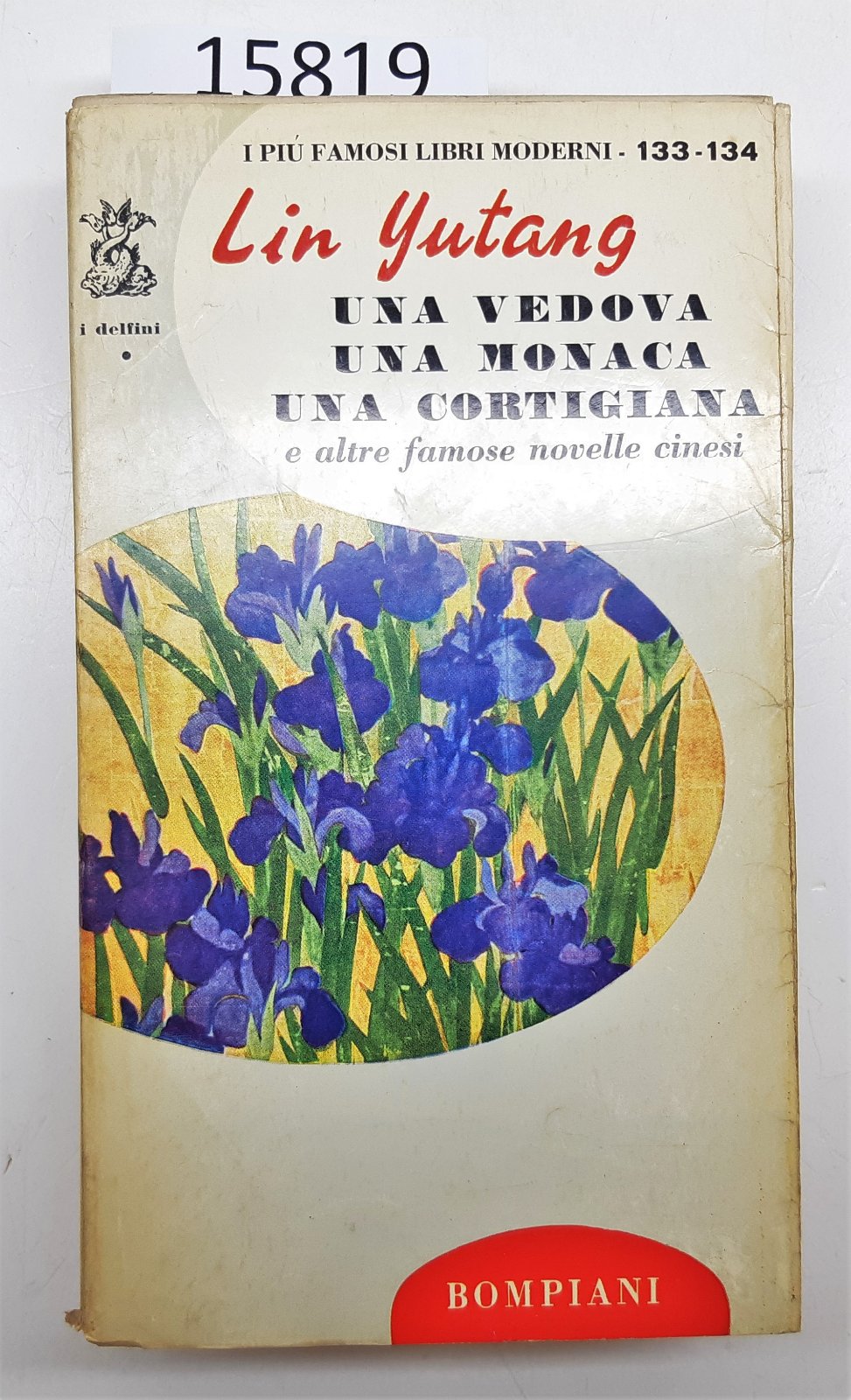 Lin Yutang Una vedova una monaca una cortigiana e altre …