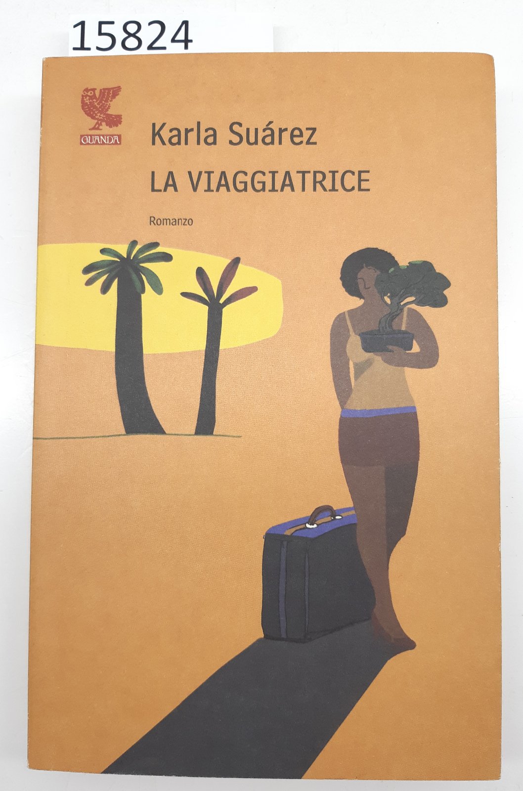 Karla Suarez La viaggiatrice romanzo Guanda 2007