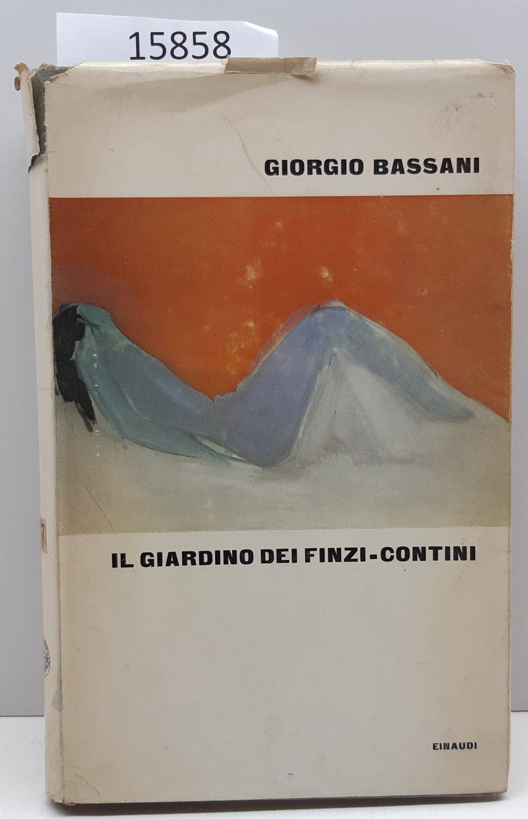Giorgio Bassani Il giardino dei Finzi Contini Einaudi 1962 2° …