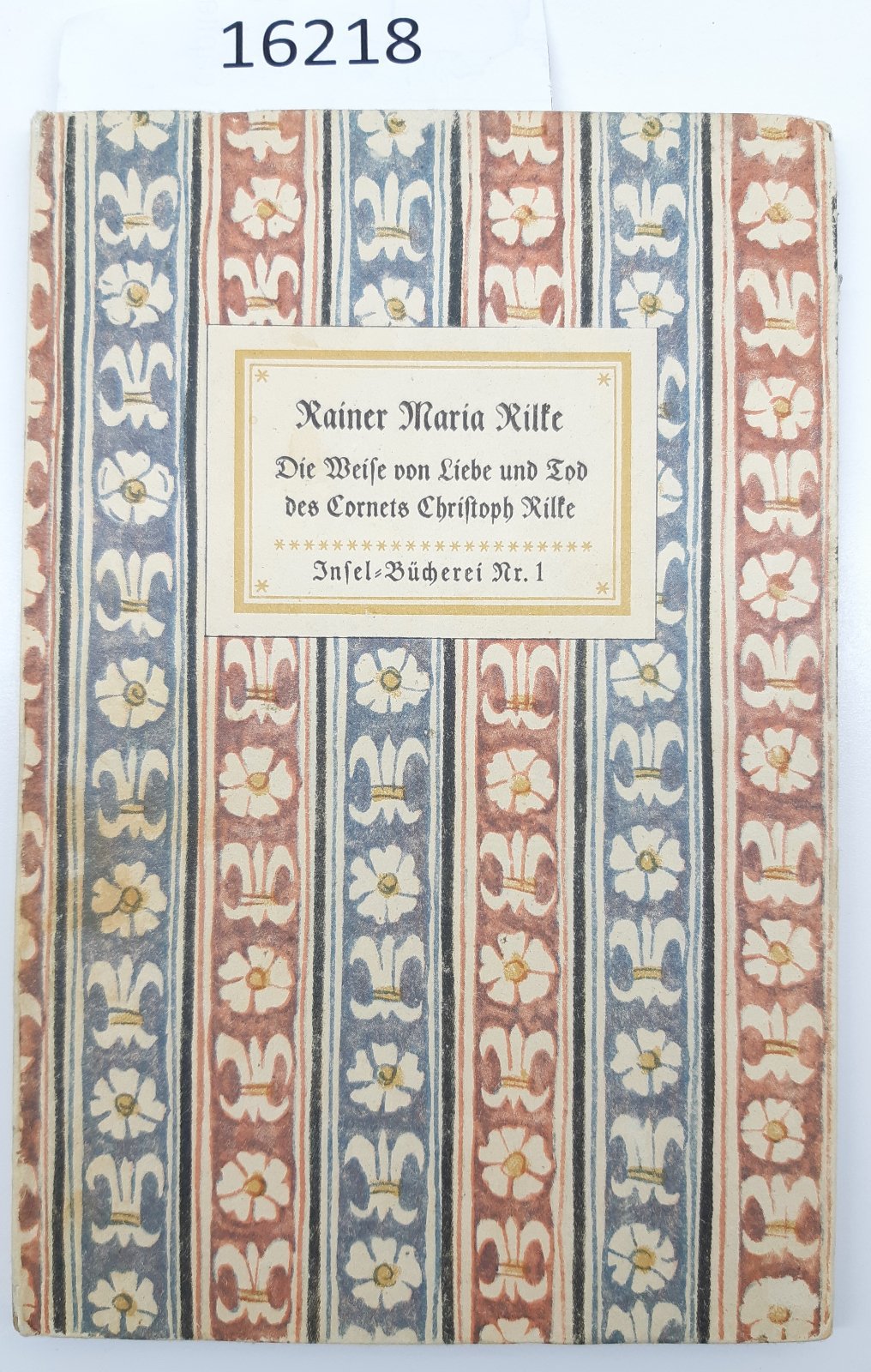 R. M. Rilke Die Weise von Liebe und Tod des …