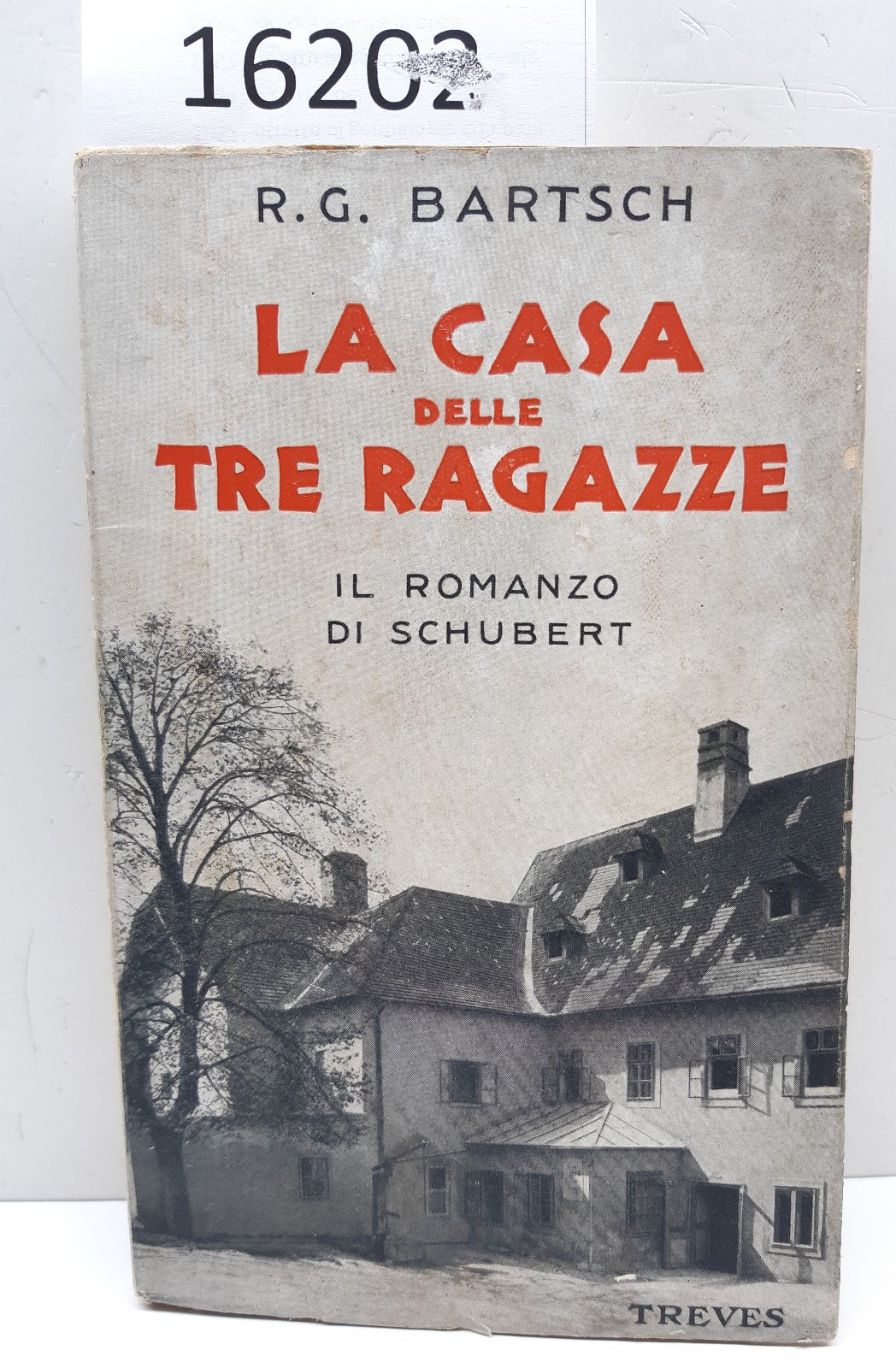 R. G. Bartsch La casa delle tre ragazze romanzo Treves …