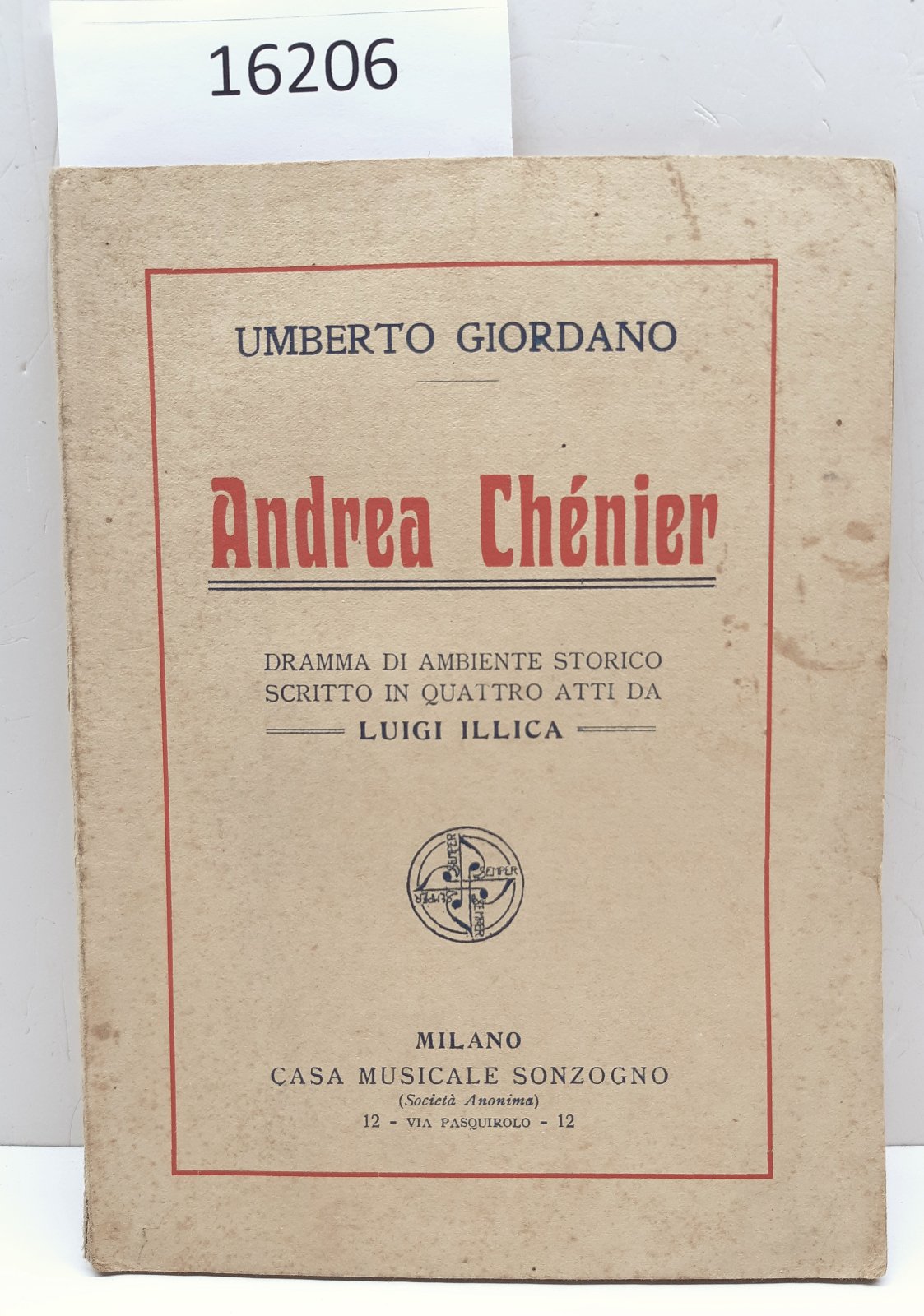 Libretto opera Umberto Giordano Andrea Chenier Sonzogno senza data