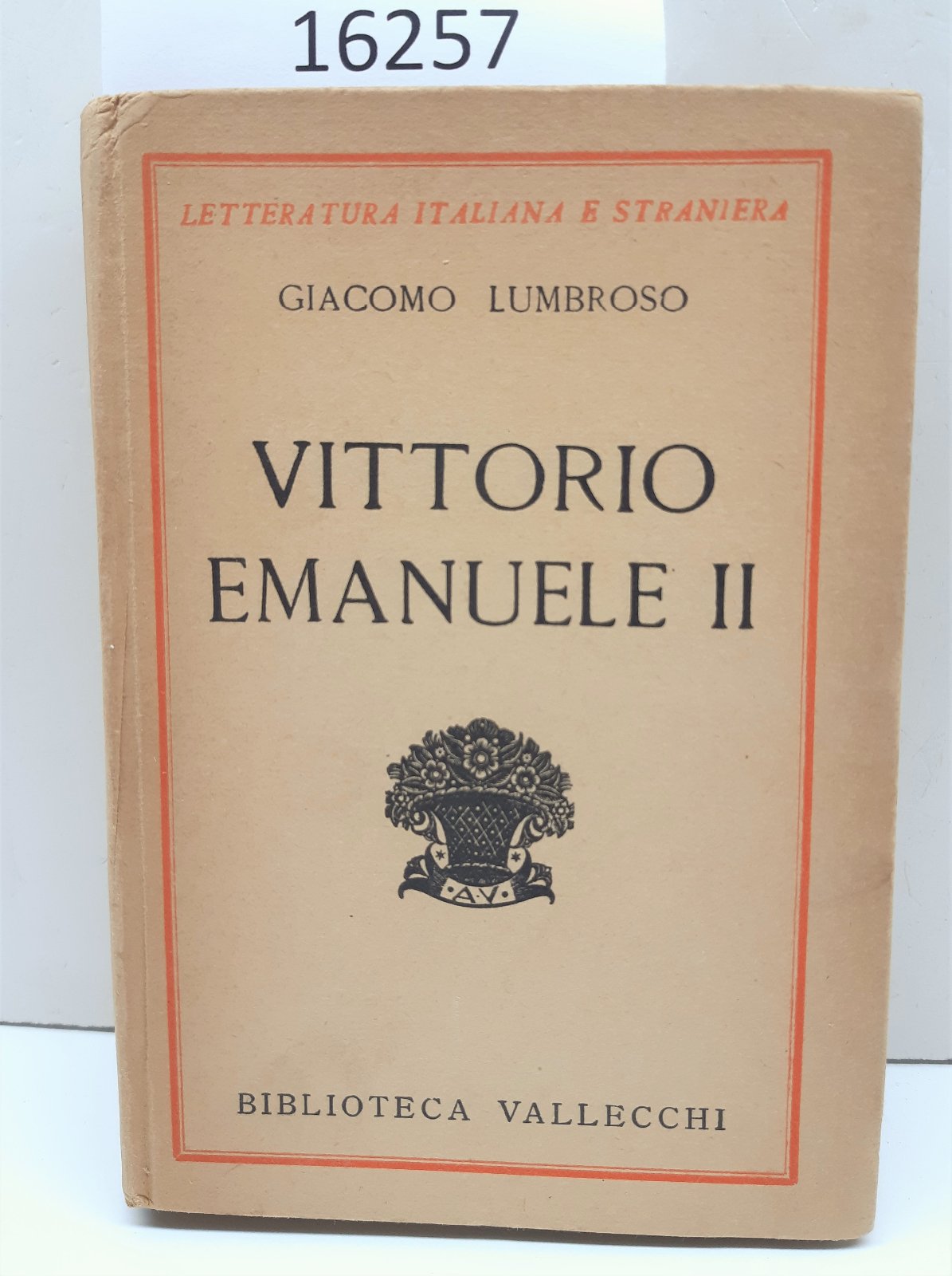 Giacomo Lumbroso Vittorio Emanuele II Vallecchi 1933