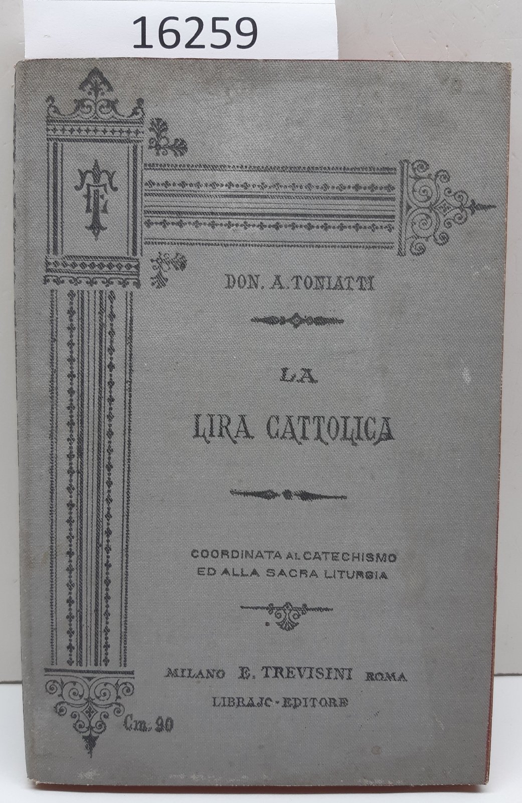 Don. A. Toniatti La lira Cattolica Trevisini 1888