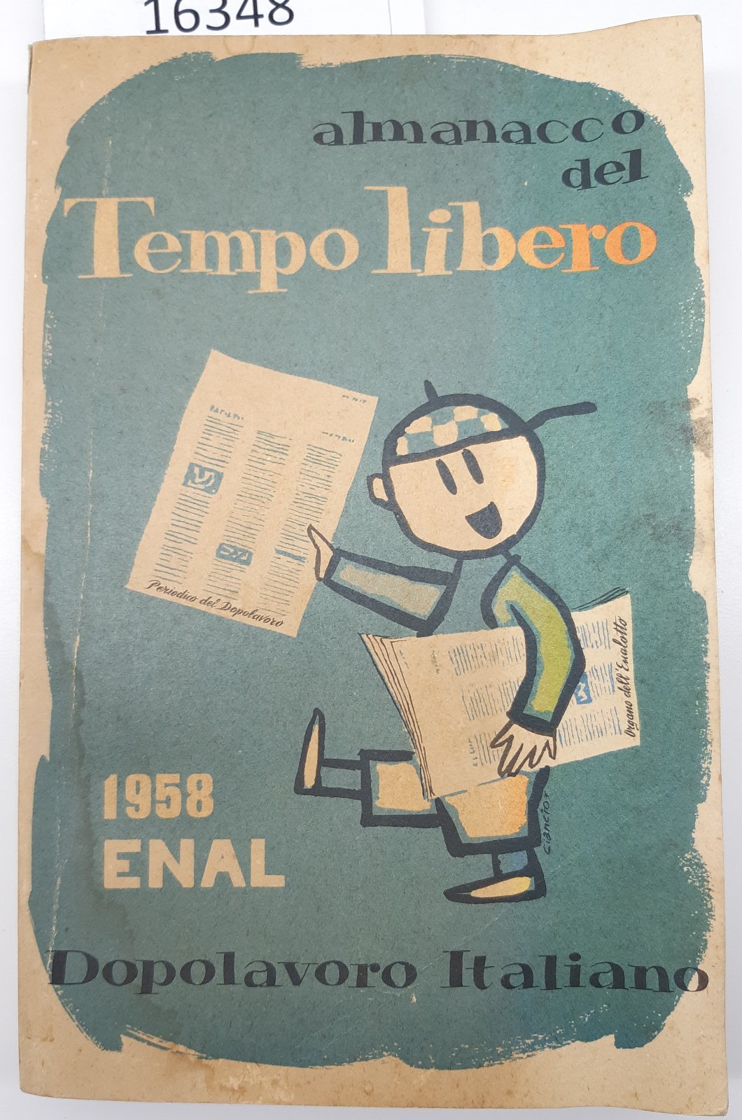 Almanacco del tempo libero 1958 Enal Dopolavoro italiano.