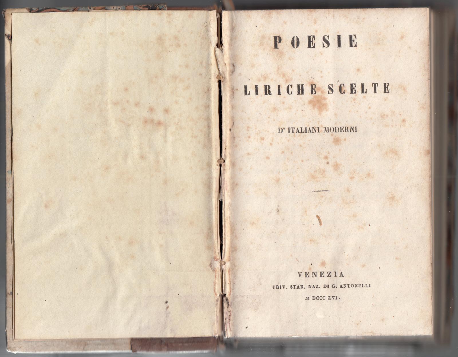 Poesie Liriche Scelte D'italiani Moderni Venezia Antonelli 1856-L3770