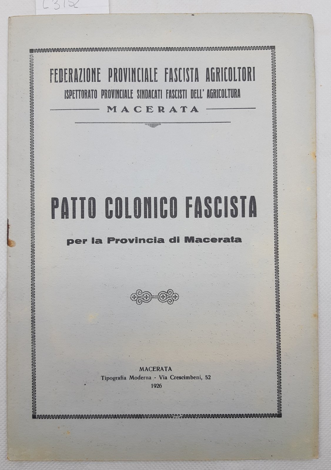 Patto colonico fascista per la provincia di Macerata agricoltori 1926 …