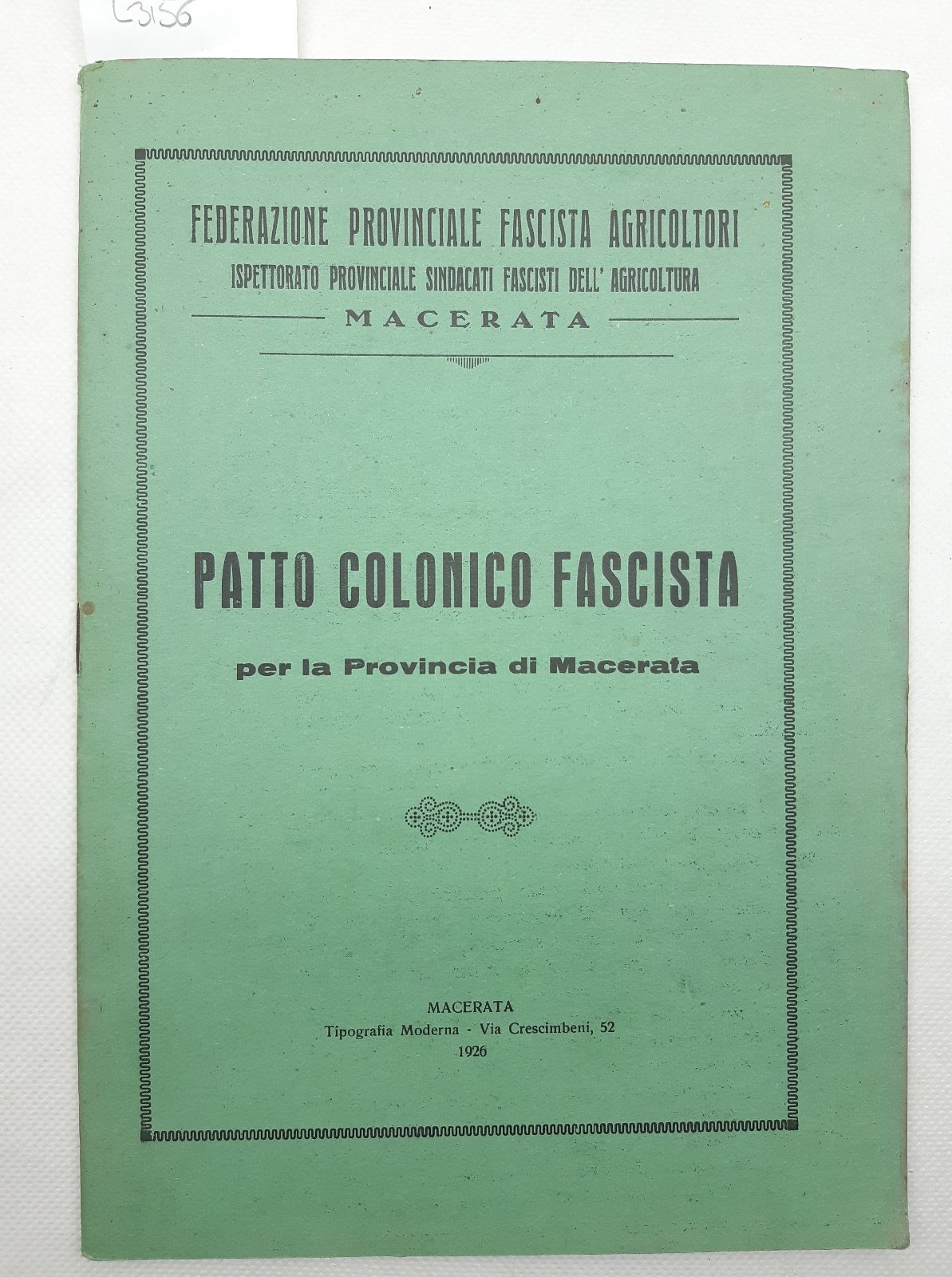 Patto colonico fascista per la provincia di Macerata agricoltori 1926 …