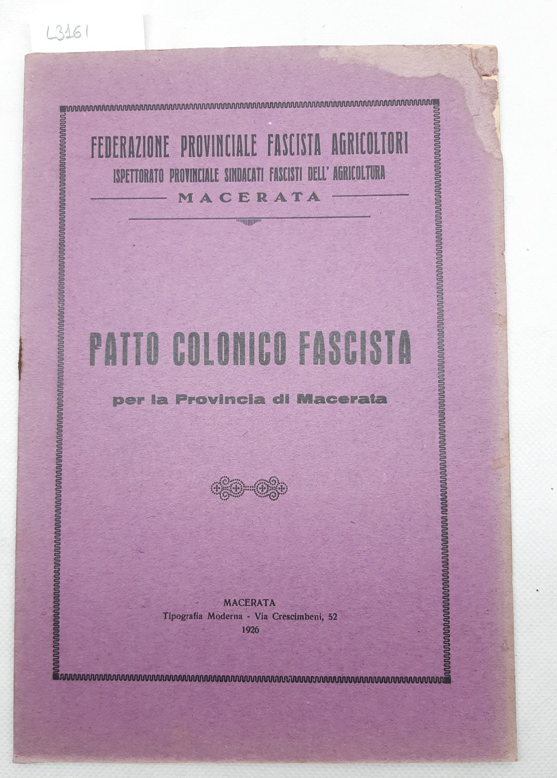 Patto colonico fascista per la provincia di Macerata agricoltori 1926 …