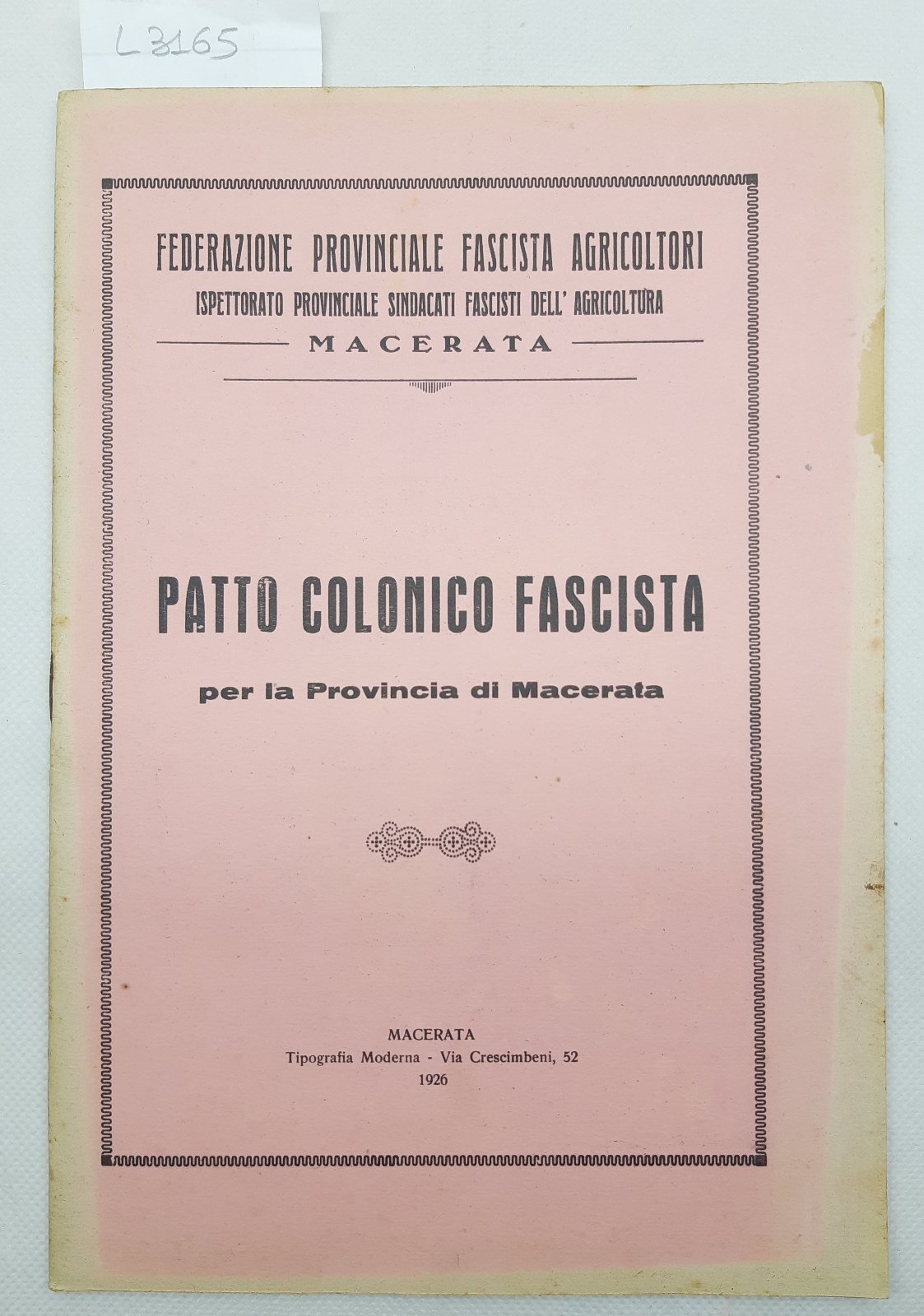 Patto colonico fascista per la provincia di Macerata agricoltori 1926 …