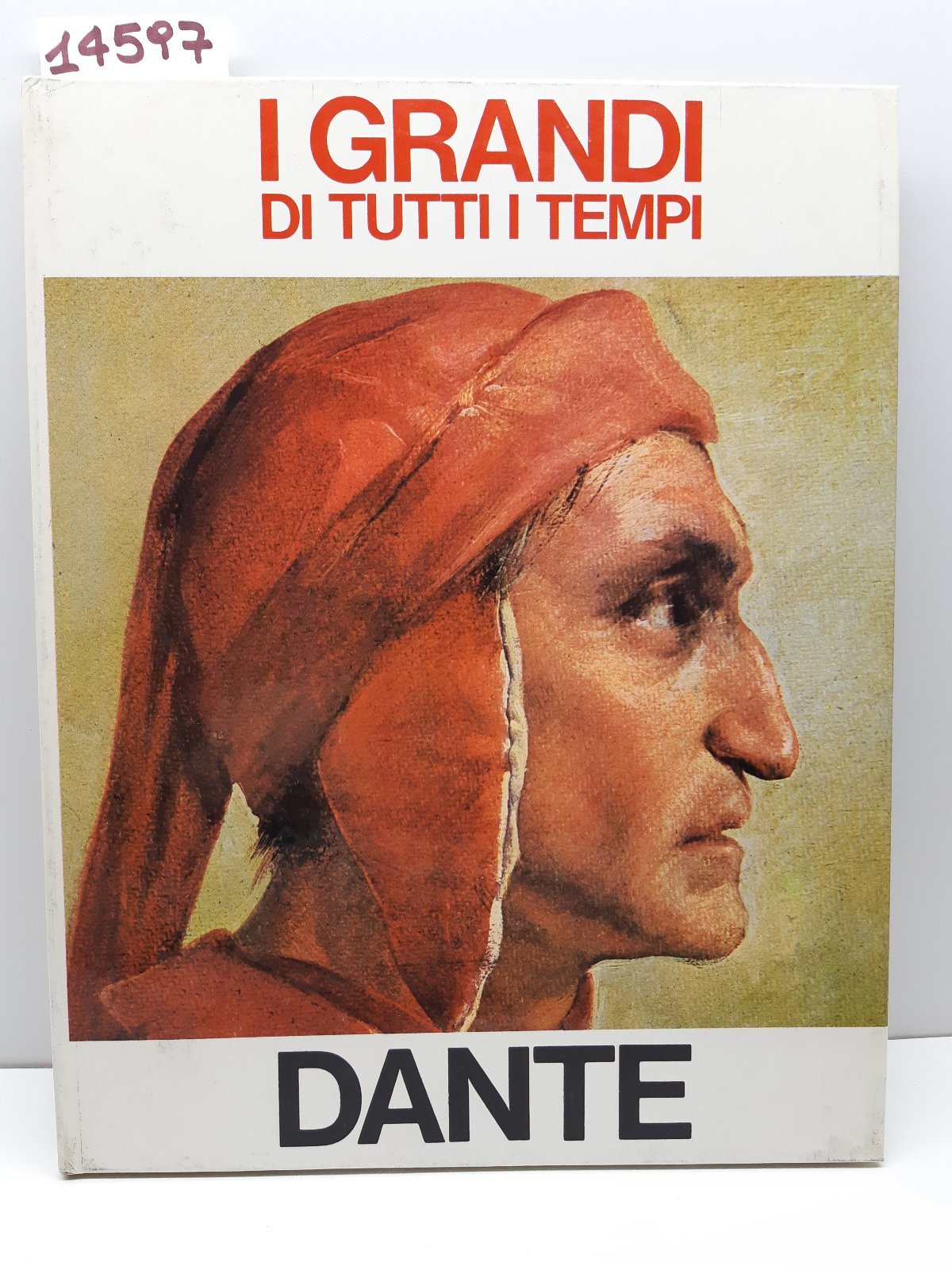 I grandi di tutti i tempi Dante Mondadori 1965