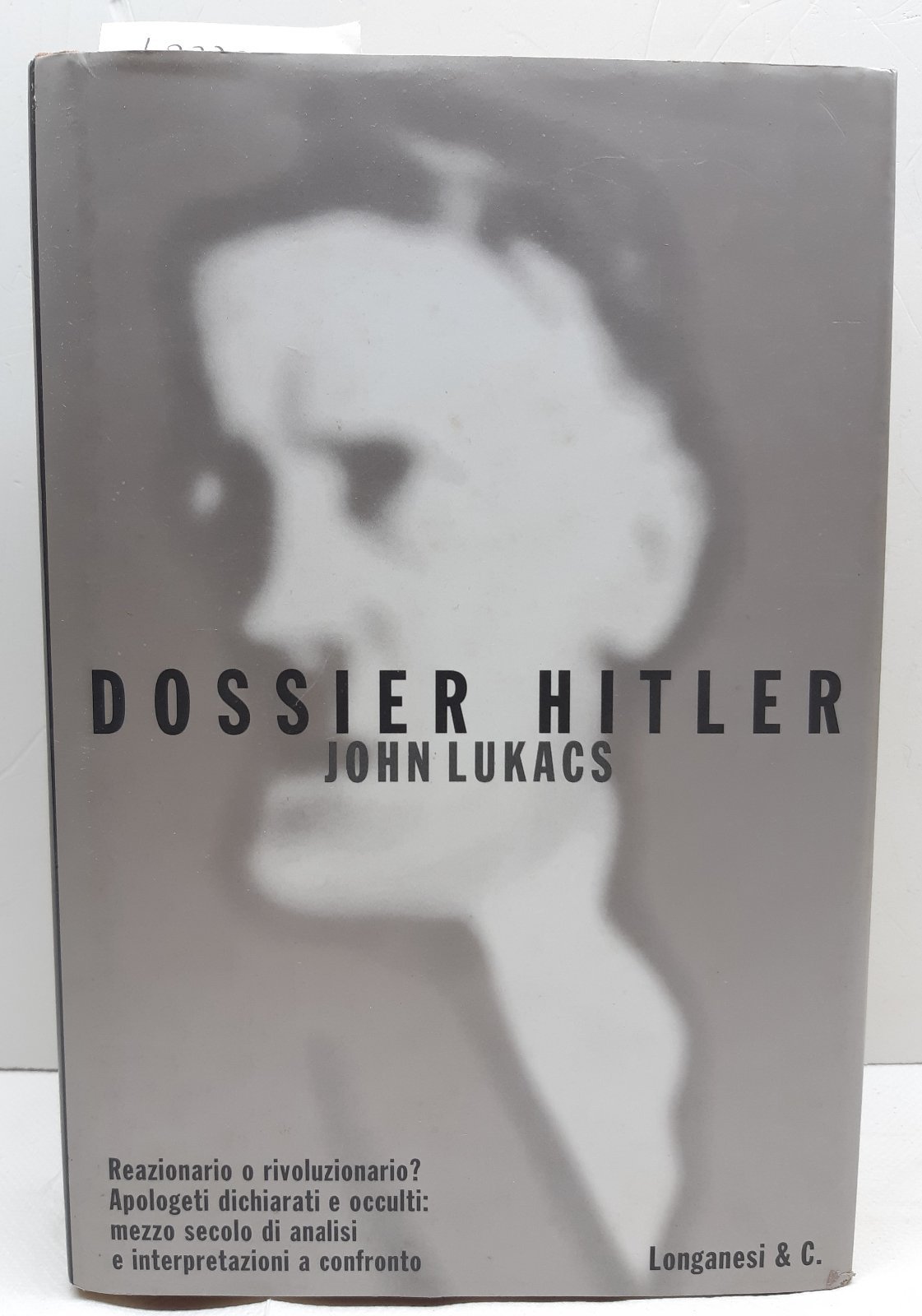 John Lukas Dossier Hitler Longanesi 1997