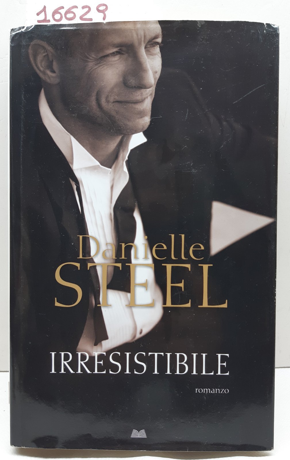 Danielle Steel Irresistibile romanzo Mondadori 2011
