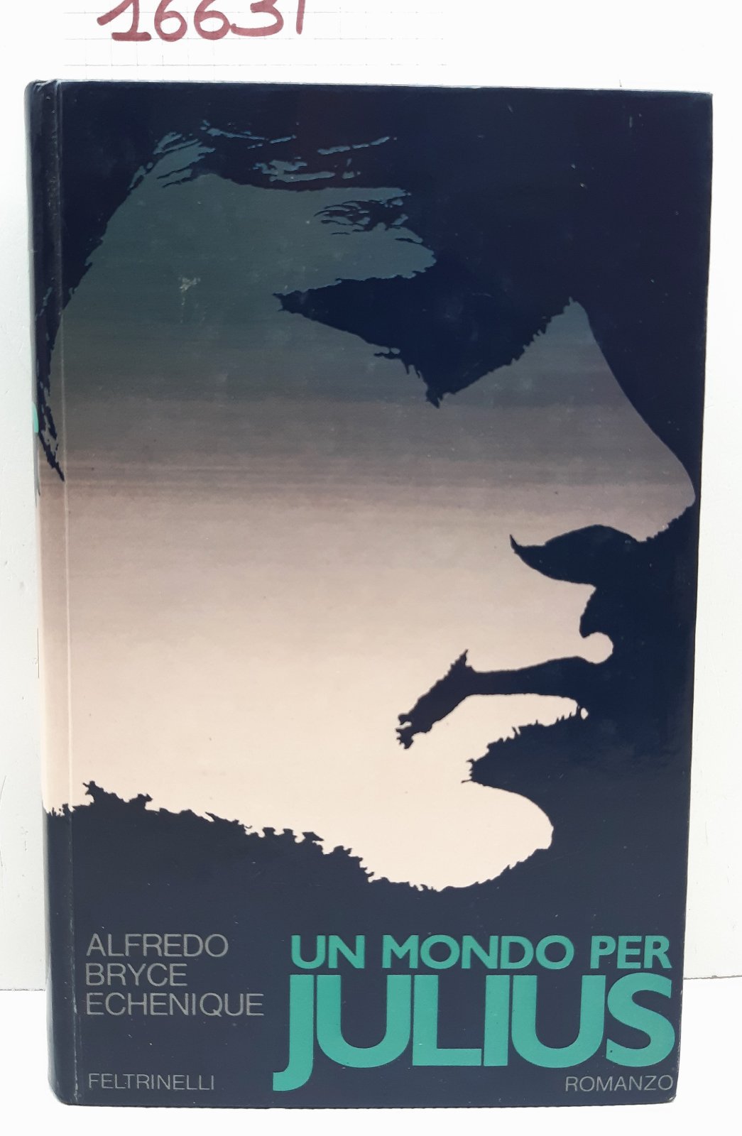 Alfredo Bryce Echenique Un mondo per Julius romanzo Feltrinelli 1∞ …