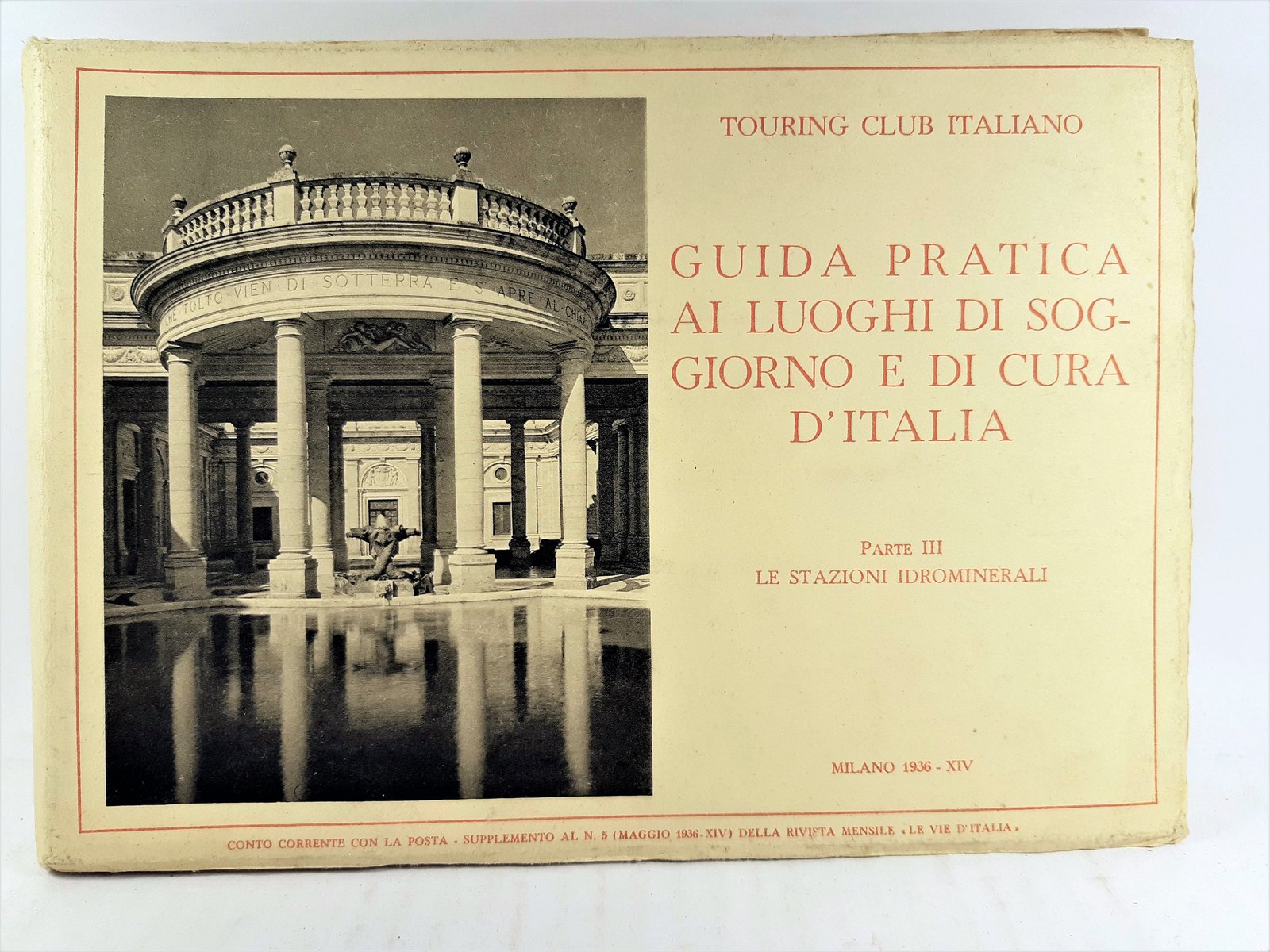 Touring Club Italiano Le stazioni idrominerali Milano 1936