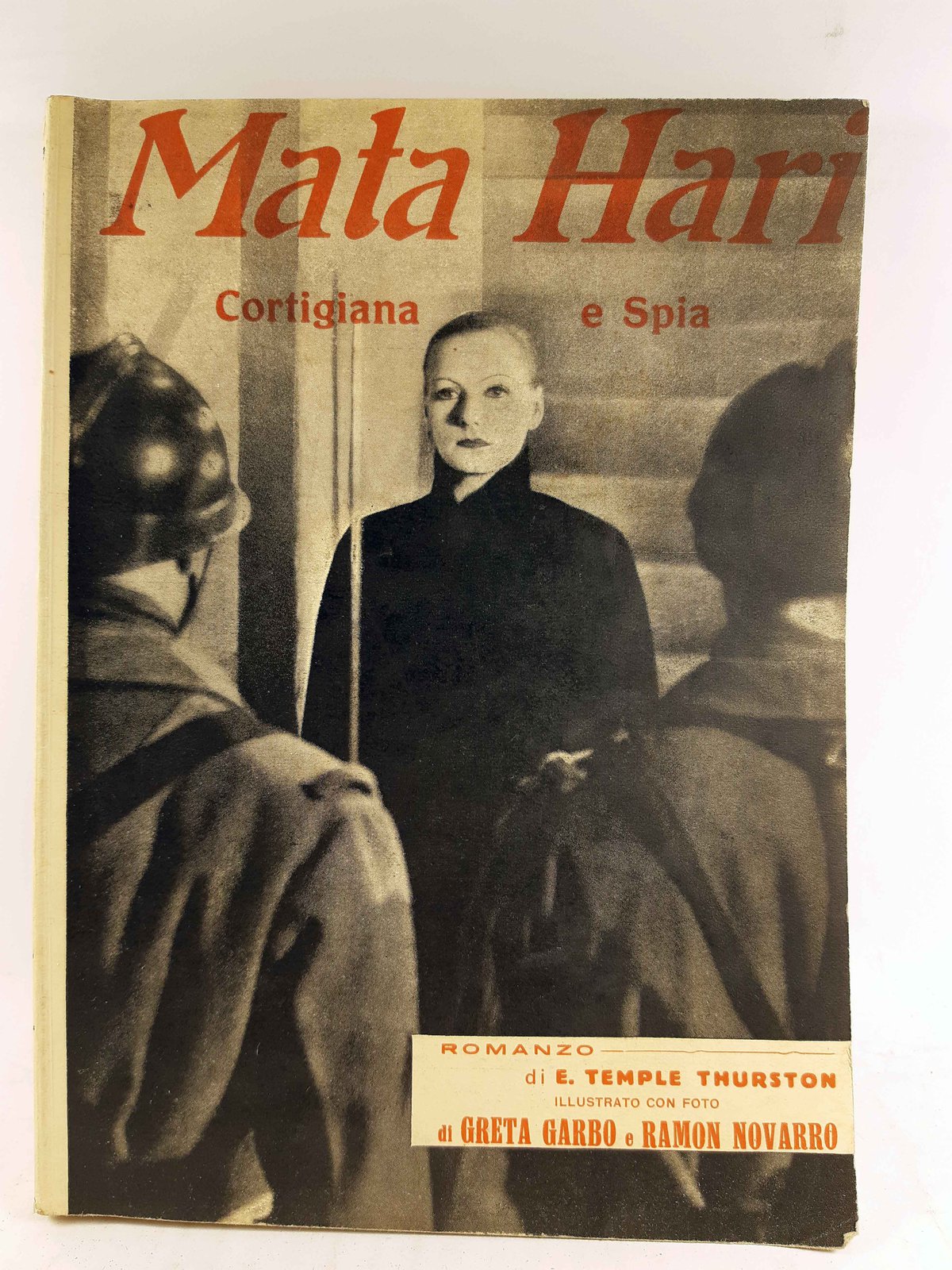 E. Temple Thurston Mata Hari cortigiana e spia Greta Garbo …