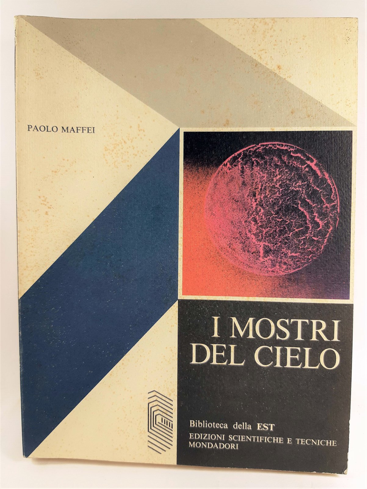 Paolo Maffei I mostri del cielo Mondadori 1976 1° ed.