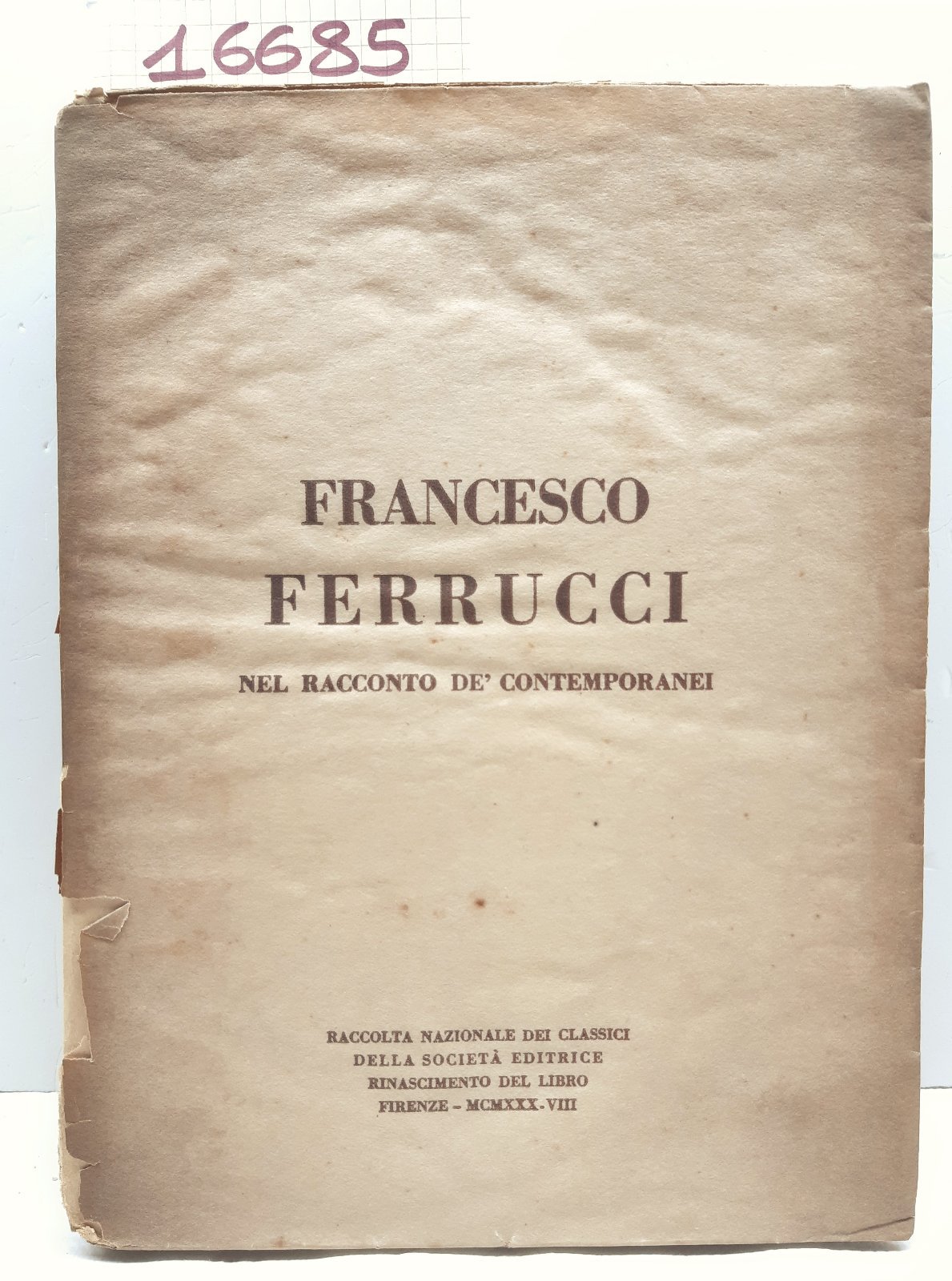 Francesco Ferrucci nel racconto dei contemporanei 1938