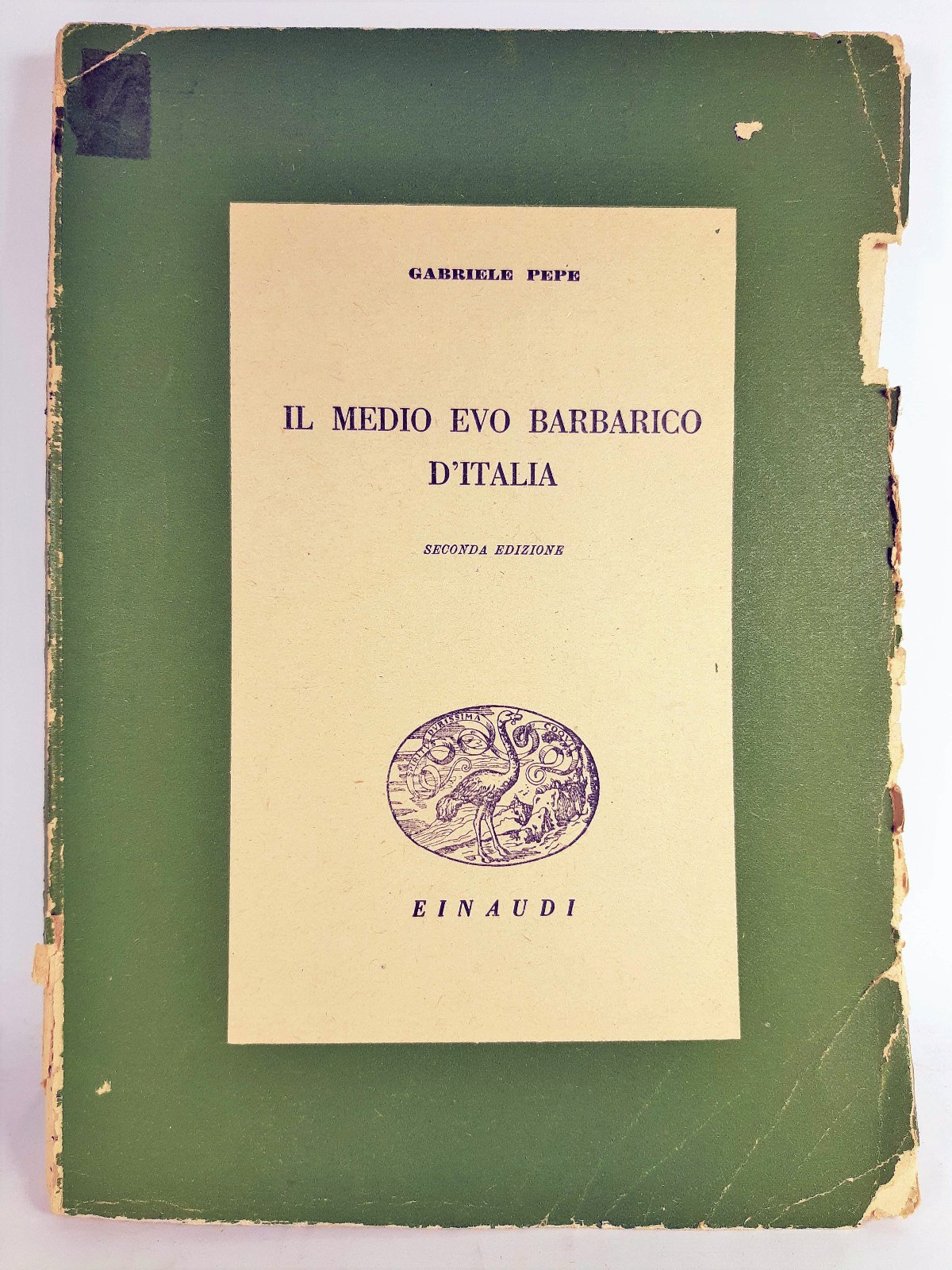 Gabriele Pepe Il medioevo barbarico d'Italia 2∞ ed. Einaudi 1945