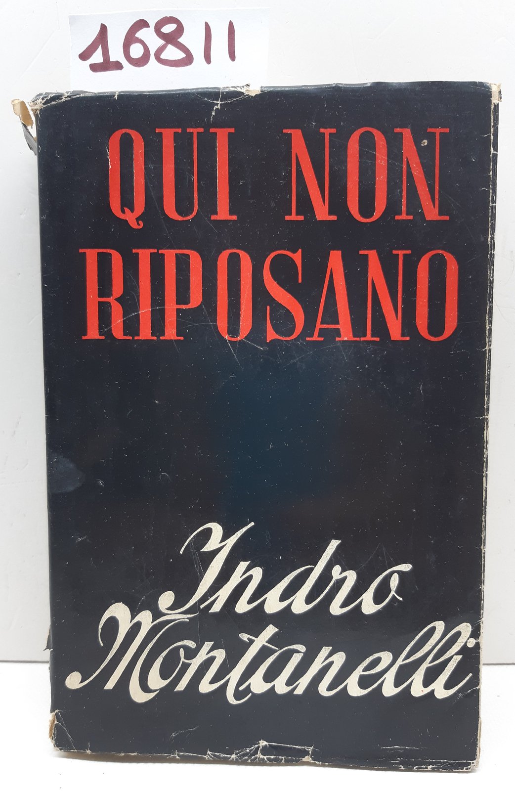 Indro Montanelli Qui non riposano romanzo Tarantola 1945