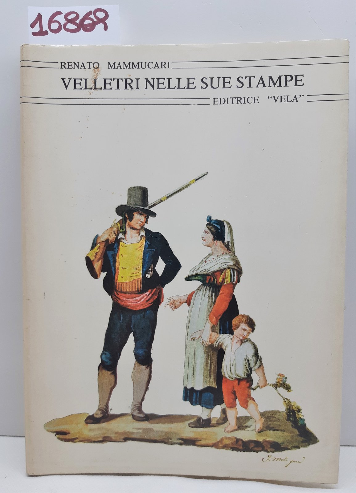 Renato Mammucari Velletri e le sue stampe editrice Vela 1980