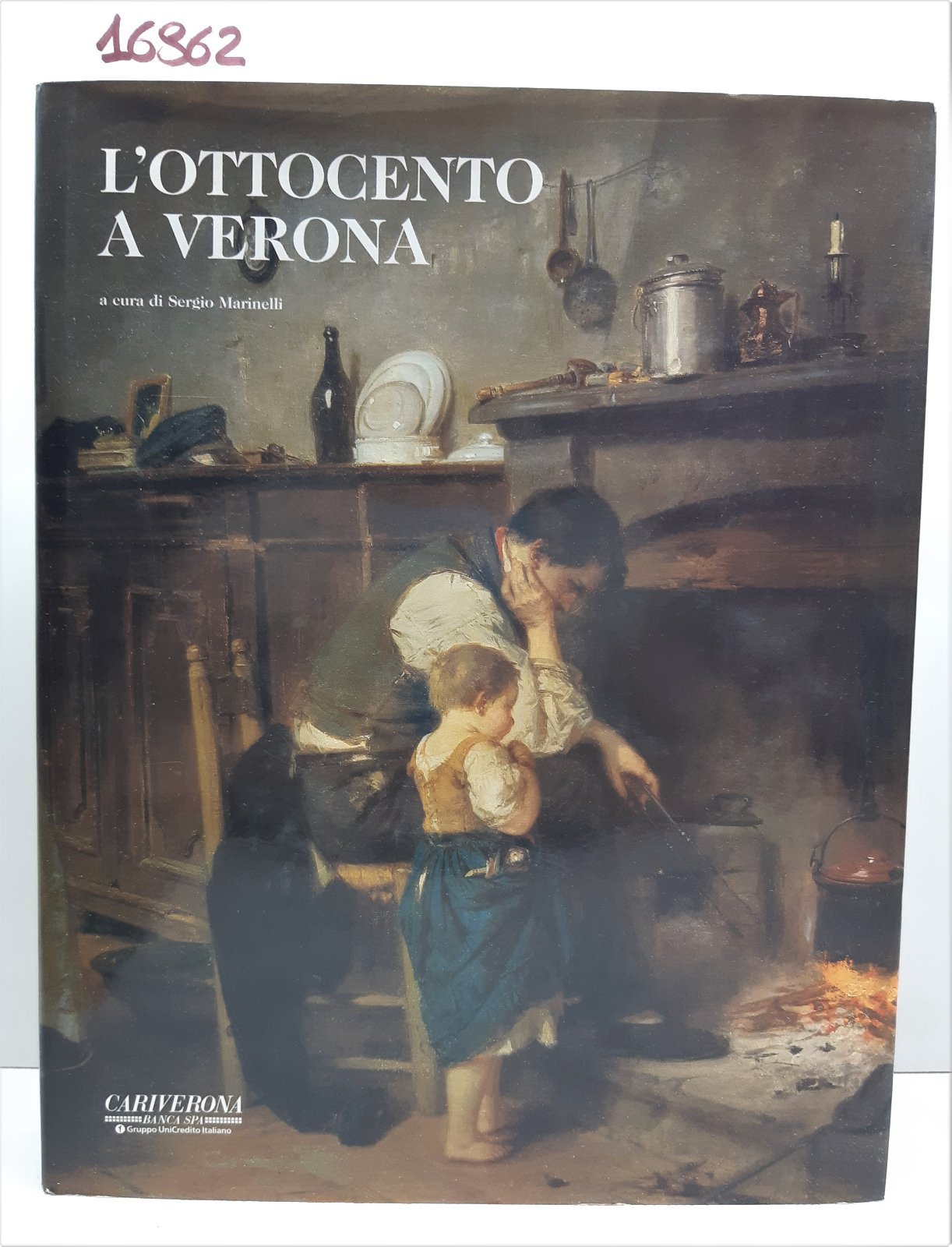 Sergio Marinelli L'ottocento a Verona Cariverona 2001