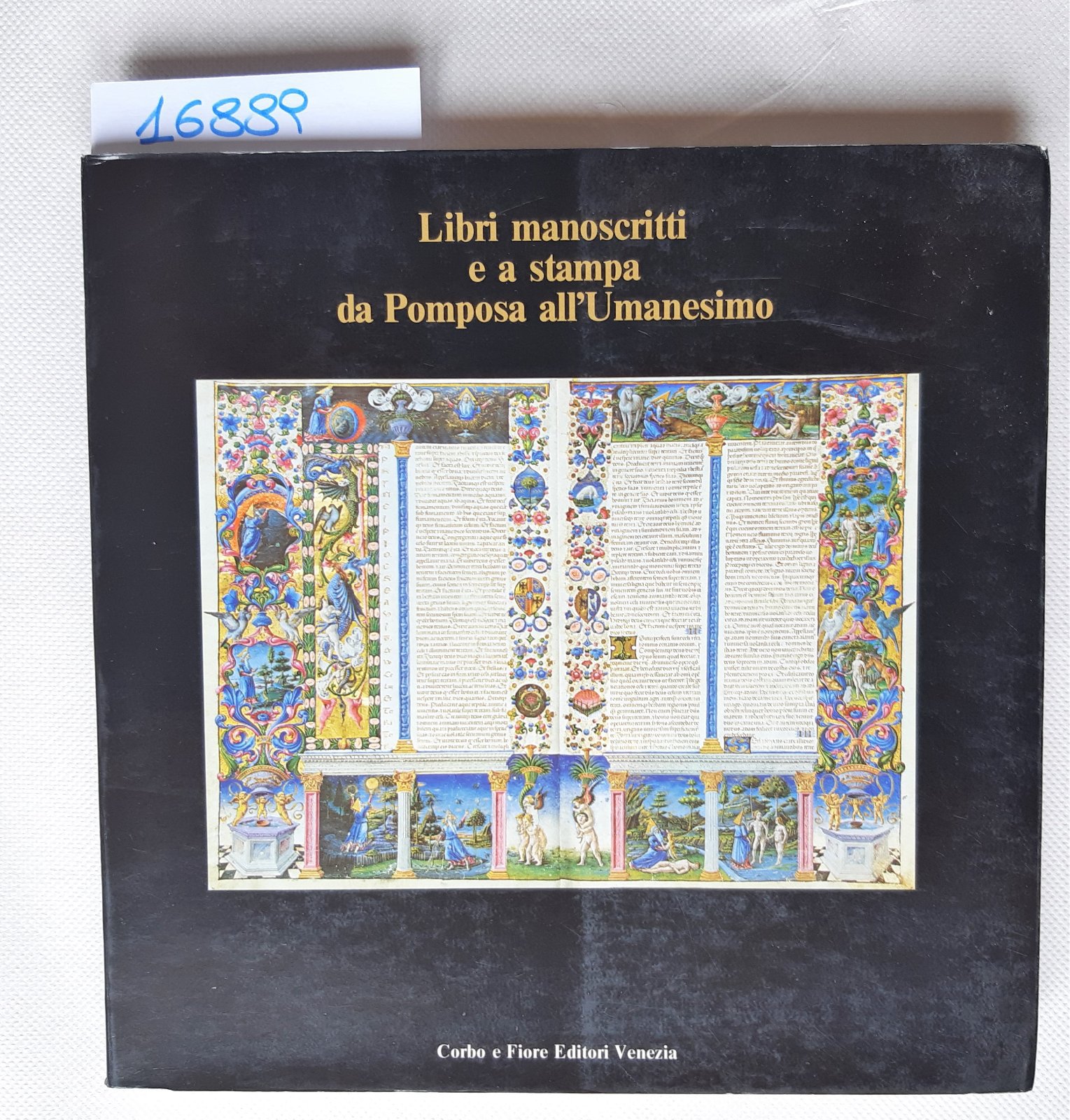 Libri manoscritti e a stampa da Pomposa all'umanesimo Venezia 1982 …