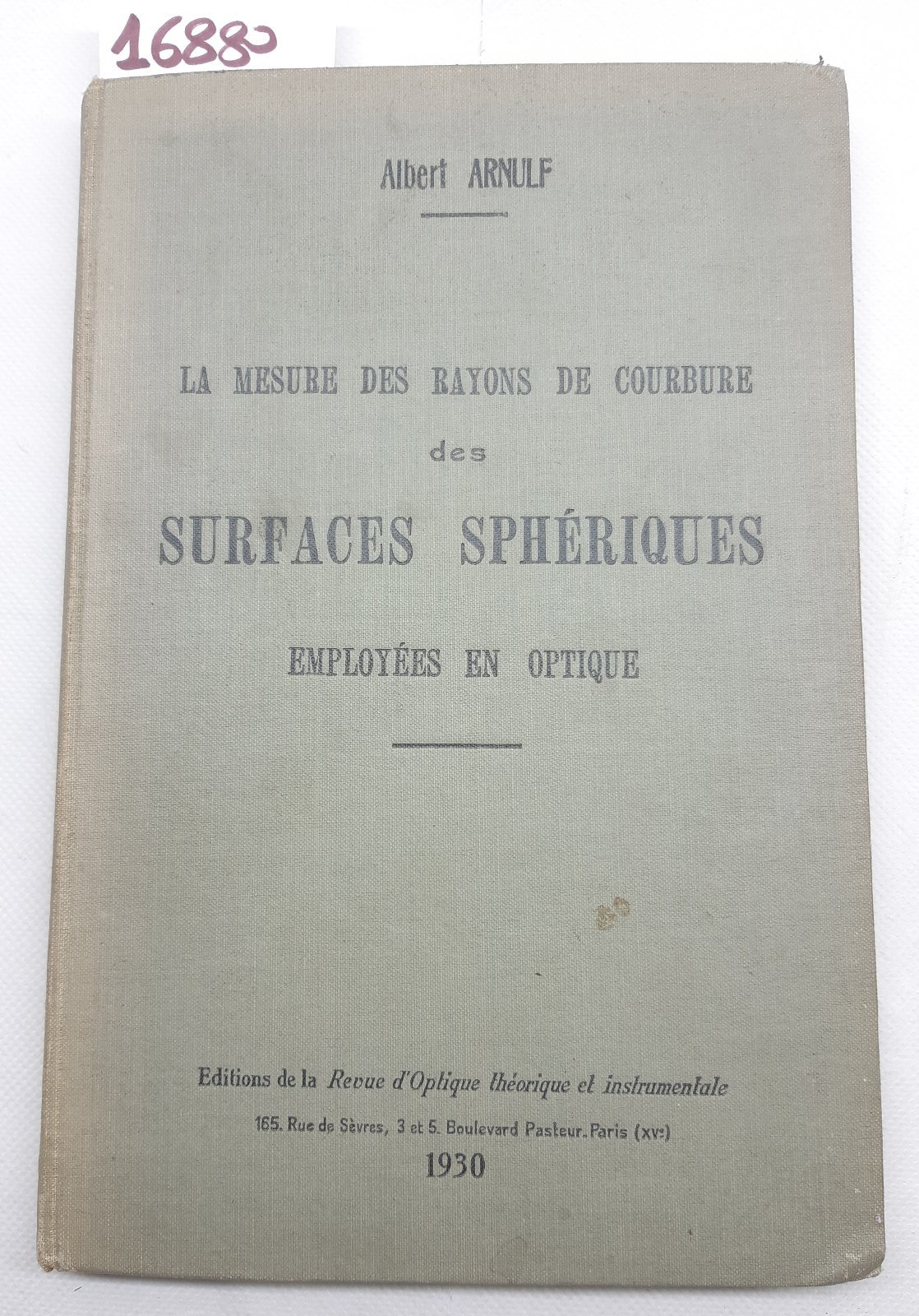 Albert Arnulf La mesure des rayons de courbure des surfaces …