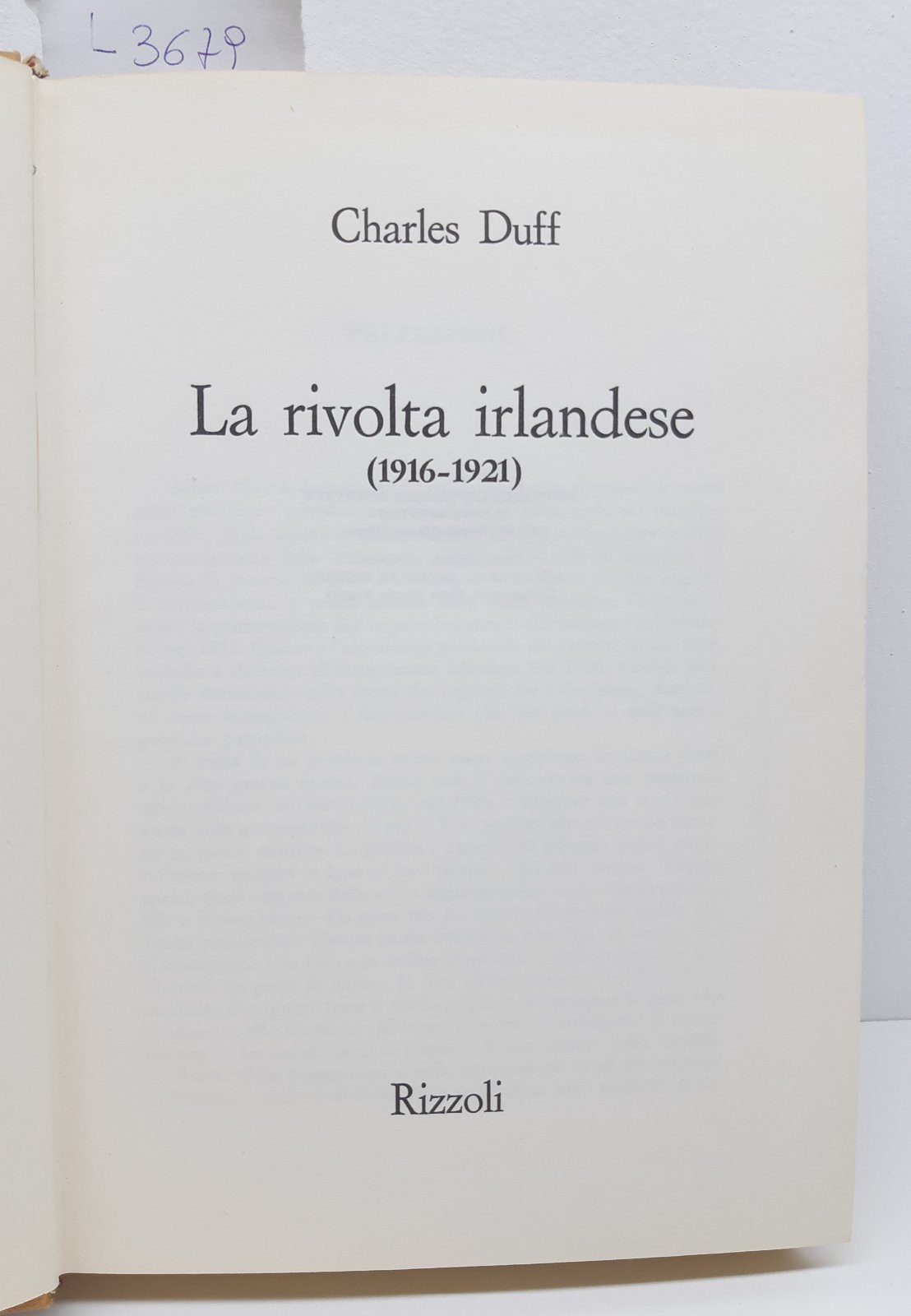 Charles Duff La rivolta irlandese 1916-1921 Rizzoli 1970