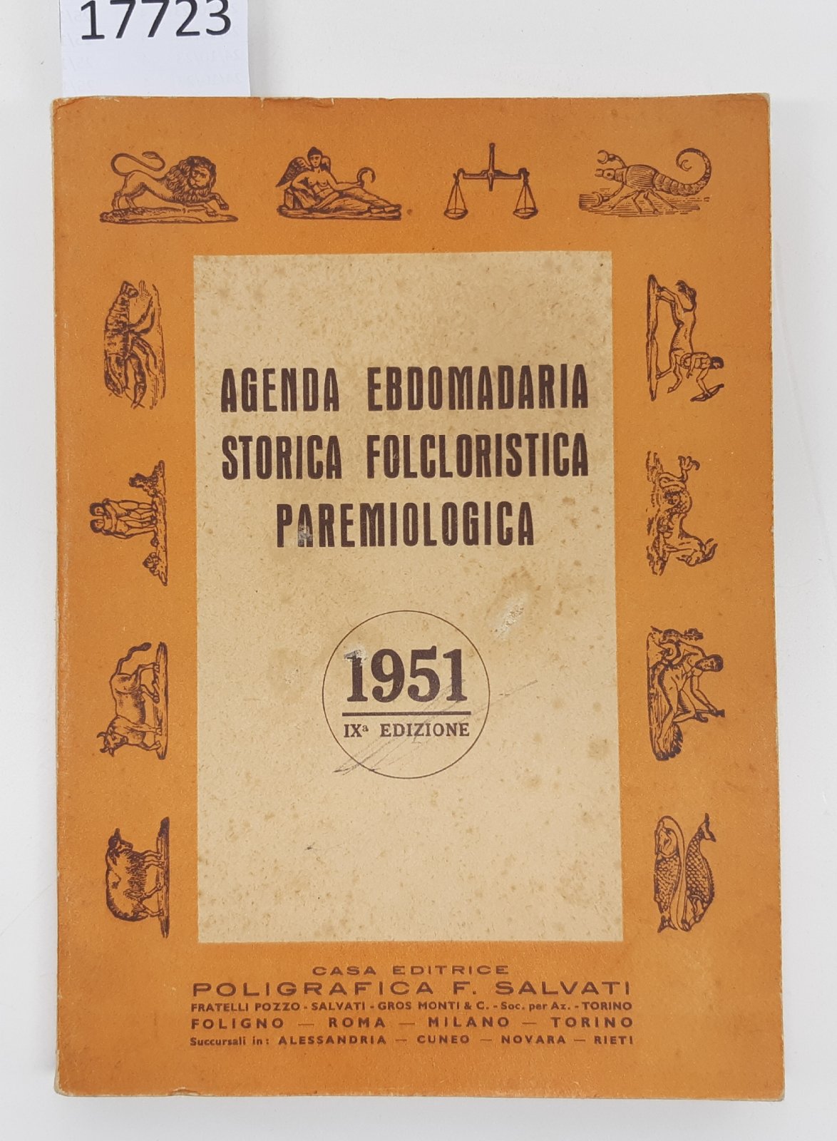 Agenda Ebdomadaria storica folkloristica paremiologica 1951 9° ed. Salvati