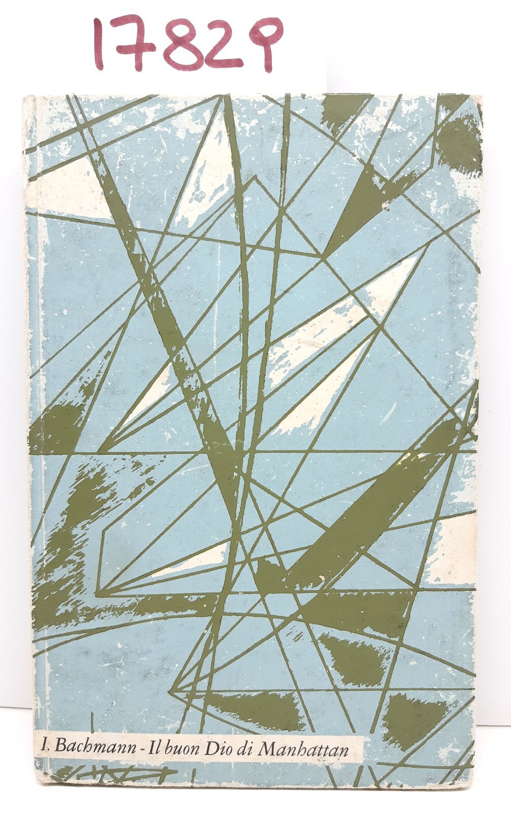 I. Bachmann Il buon Dio di Manhattan Il Saggiatore 1° …