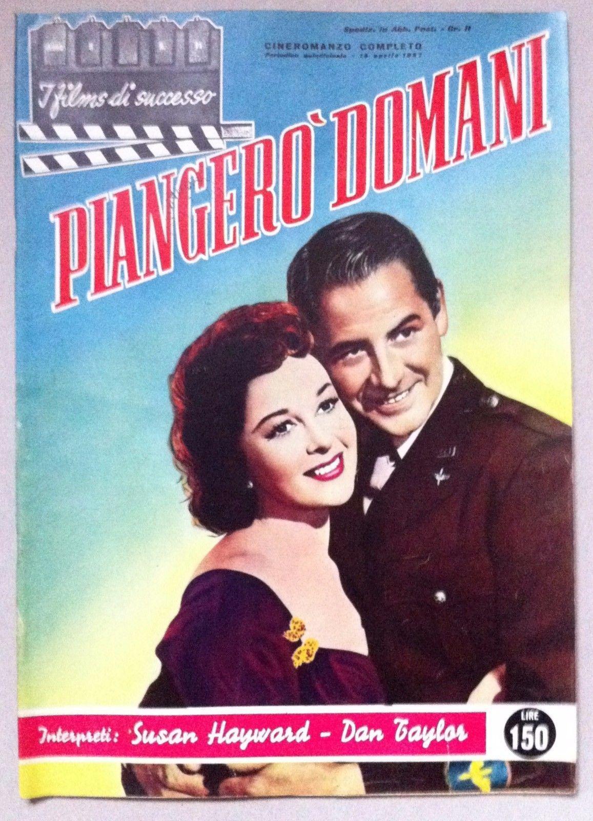 I Film Di Successo- Piangero' Domani Con Susan Hayward, Dan …