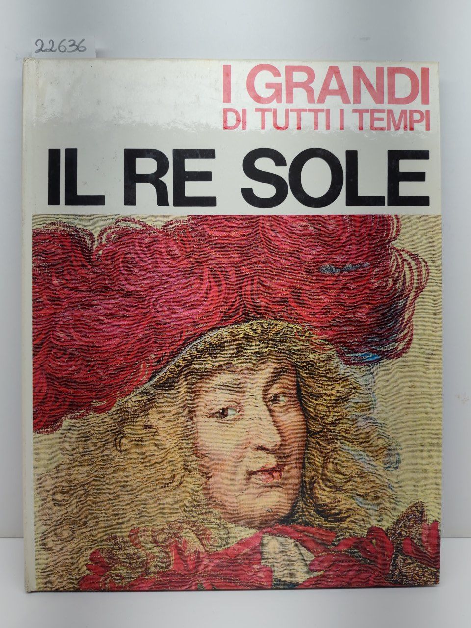 I grandi di tutti i tempi il Re sole periodici …