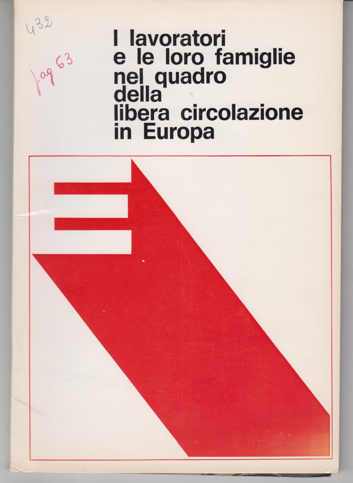 I lavoratori e le loro famiglie nel quadro della libera …