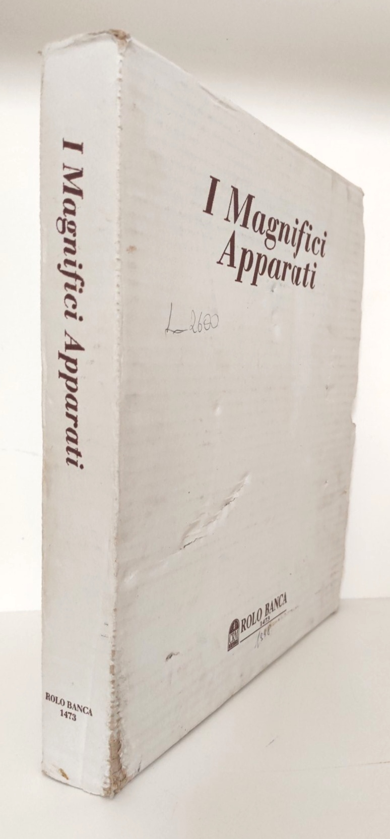 I magnifici apparati Rollo Banca 1998 Arti Grafiche Pizzi 1998