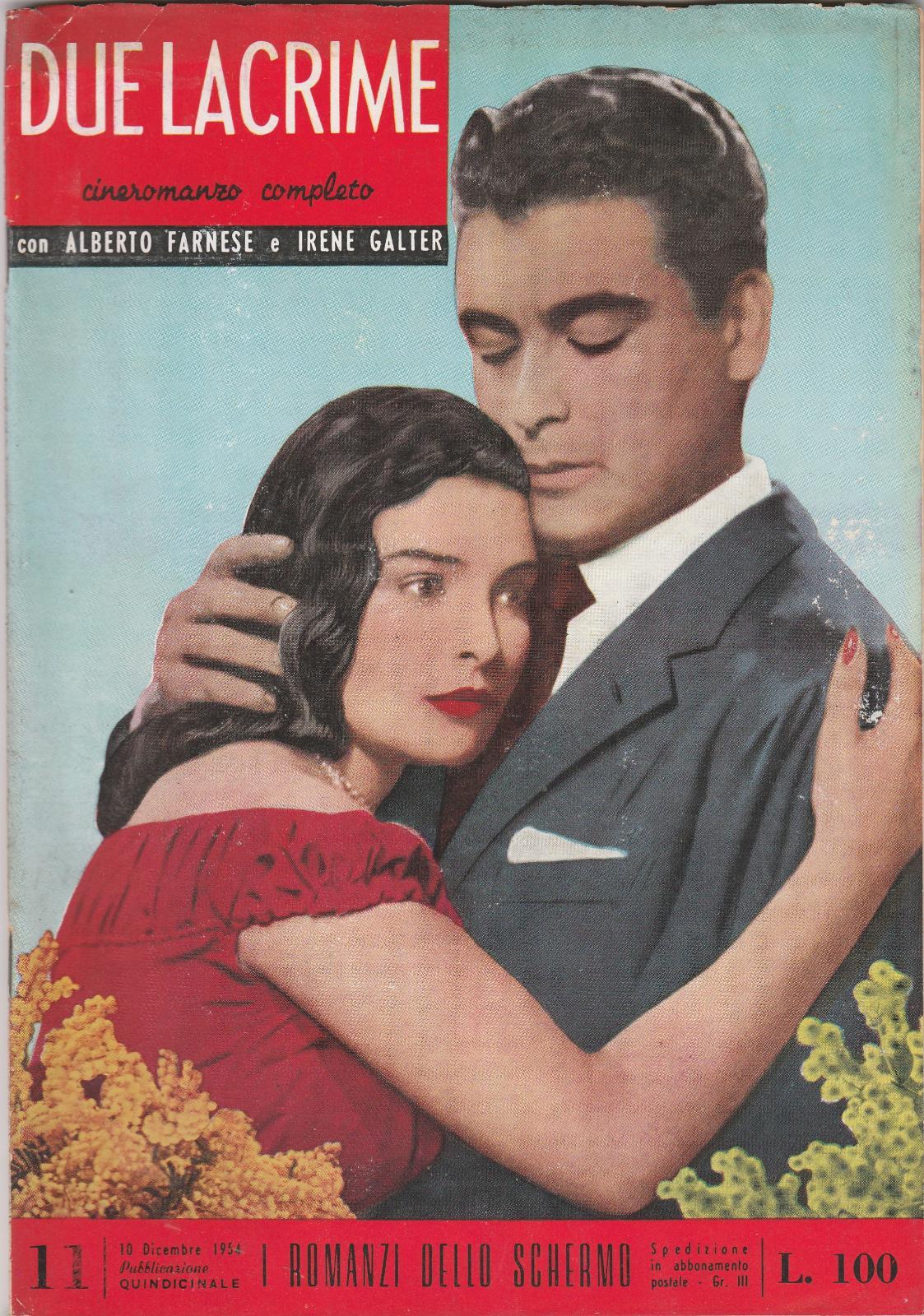 I ROMANZI DELLO SCHERMO Due Lacrime con A. Farnese, I. …