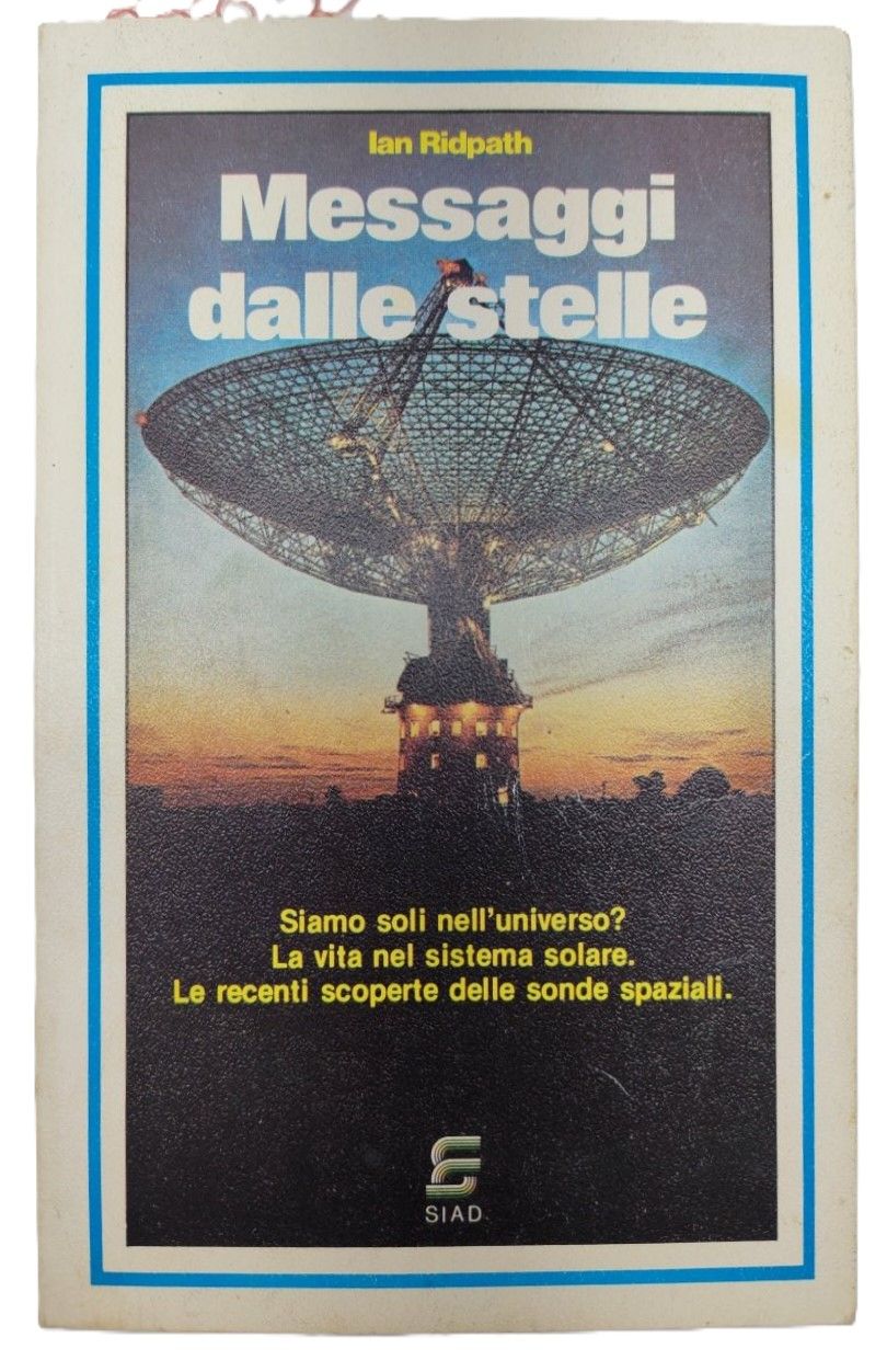 Ian Ridpath Messaggi dalle stelle Siad 1980