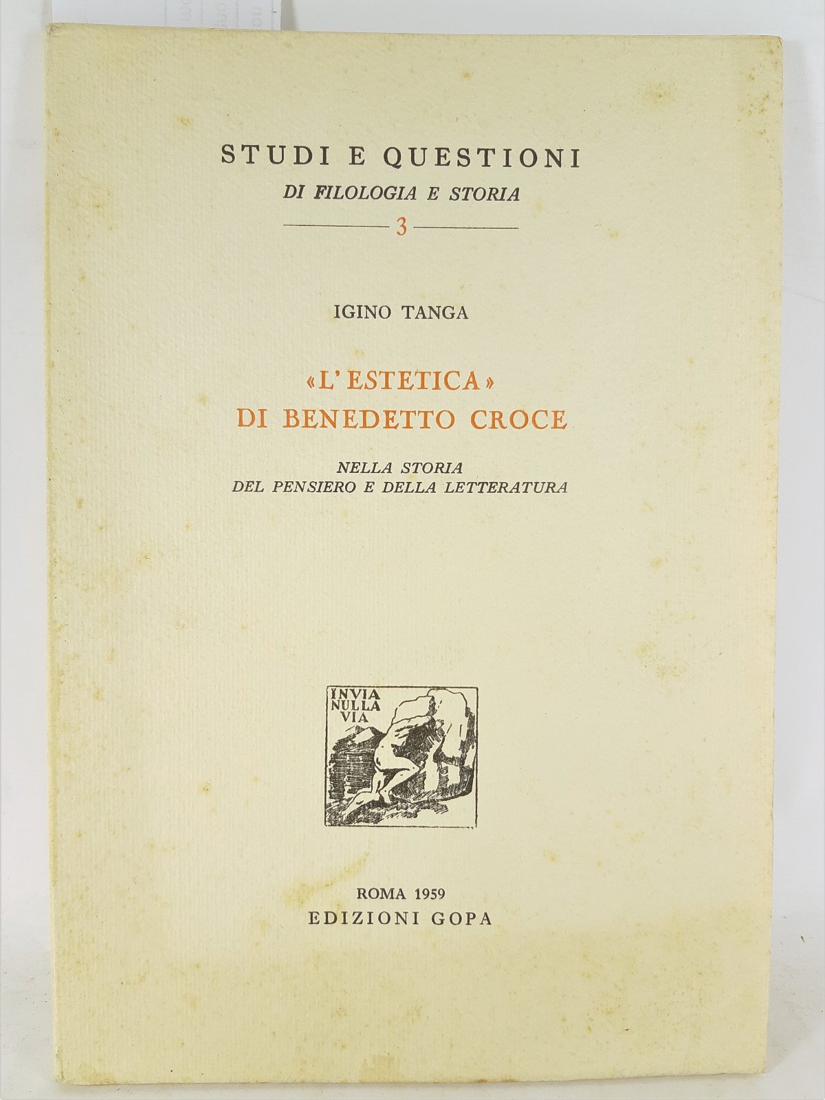 Igino Tanga L'estetica di Benedetto Croce Gopa 1959 autografato