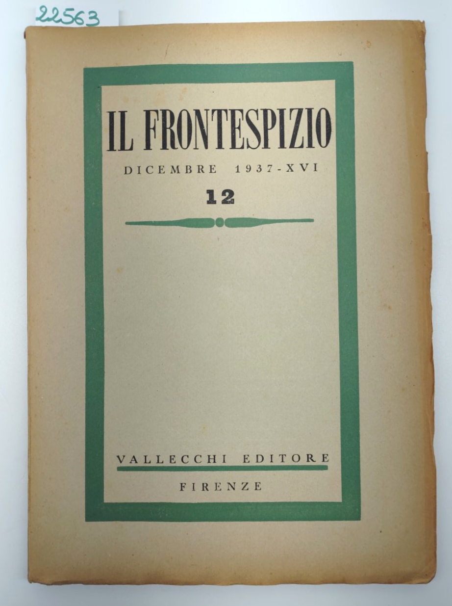 Il frontespizio dicembre 1937 numero 12 Vallecchi