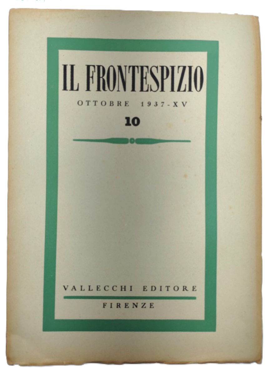 Il frontespizio ottobre 1937 numero 10 Vallecchi