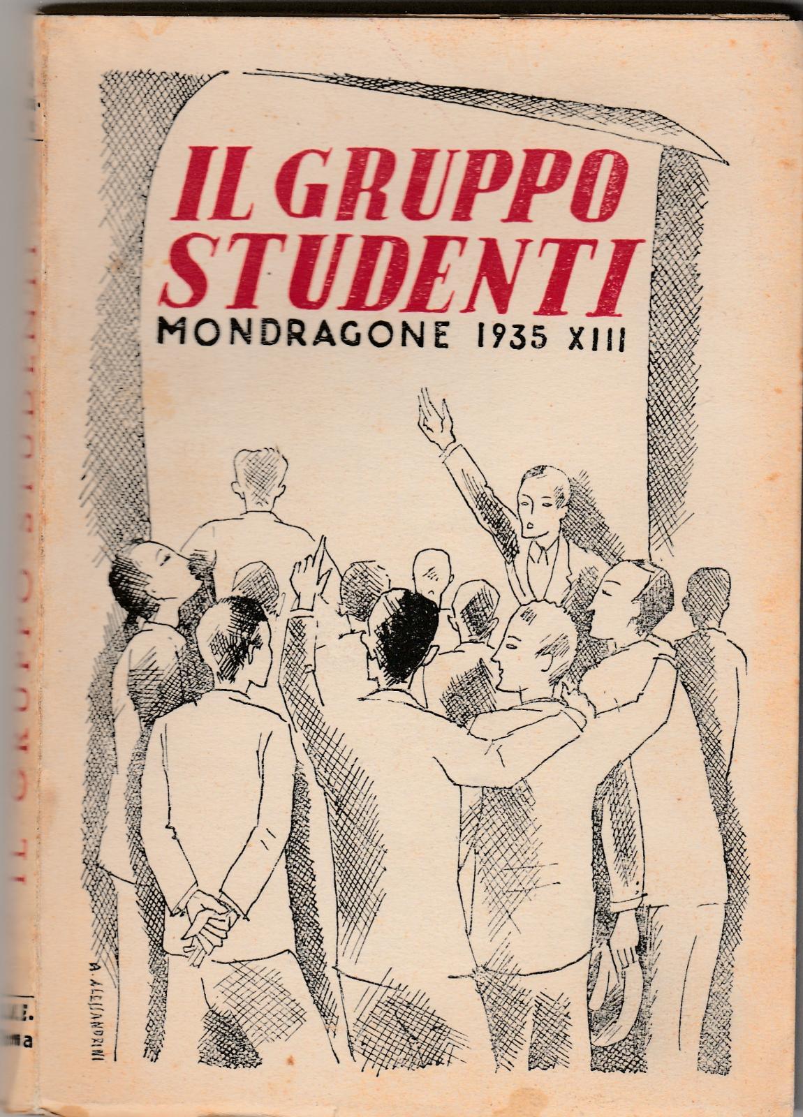 Il Gruppo Studenti Mondragone 1935 Editrice Ave 6149