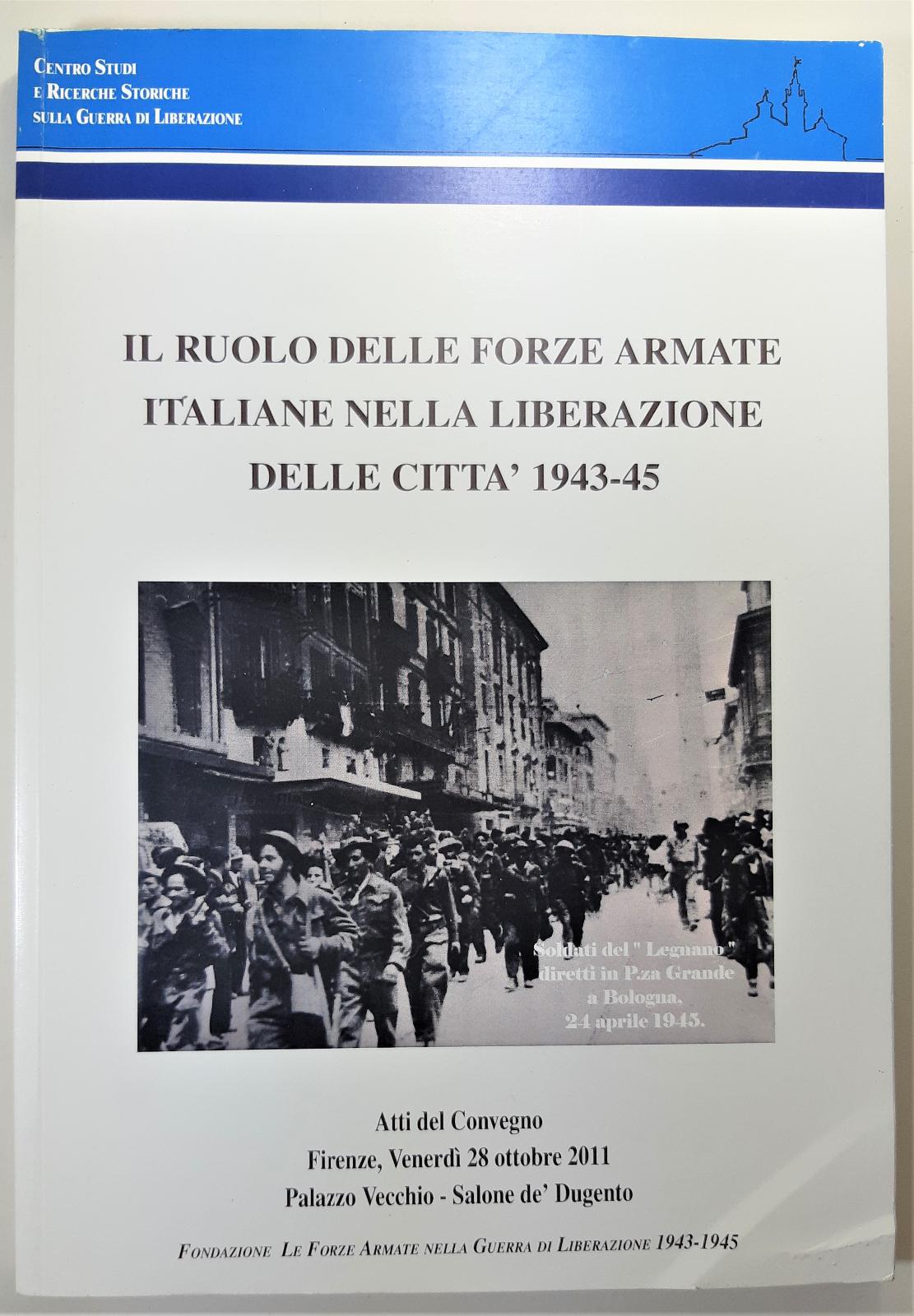 Il ruolo delle forze armate italiane nella liberazione della citt‡ …