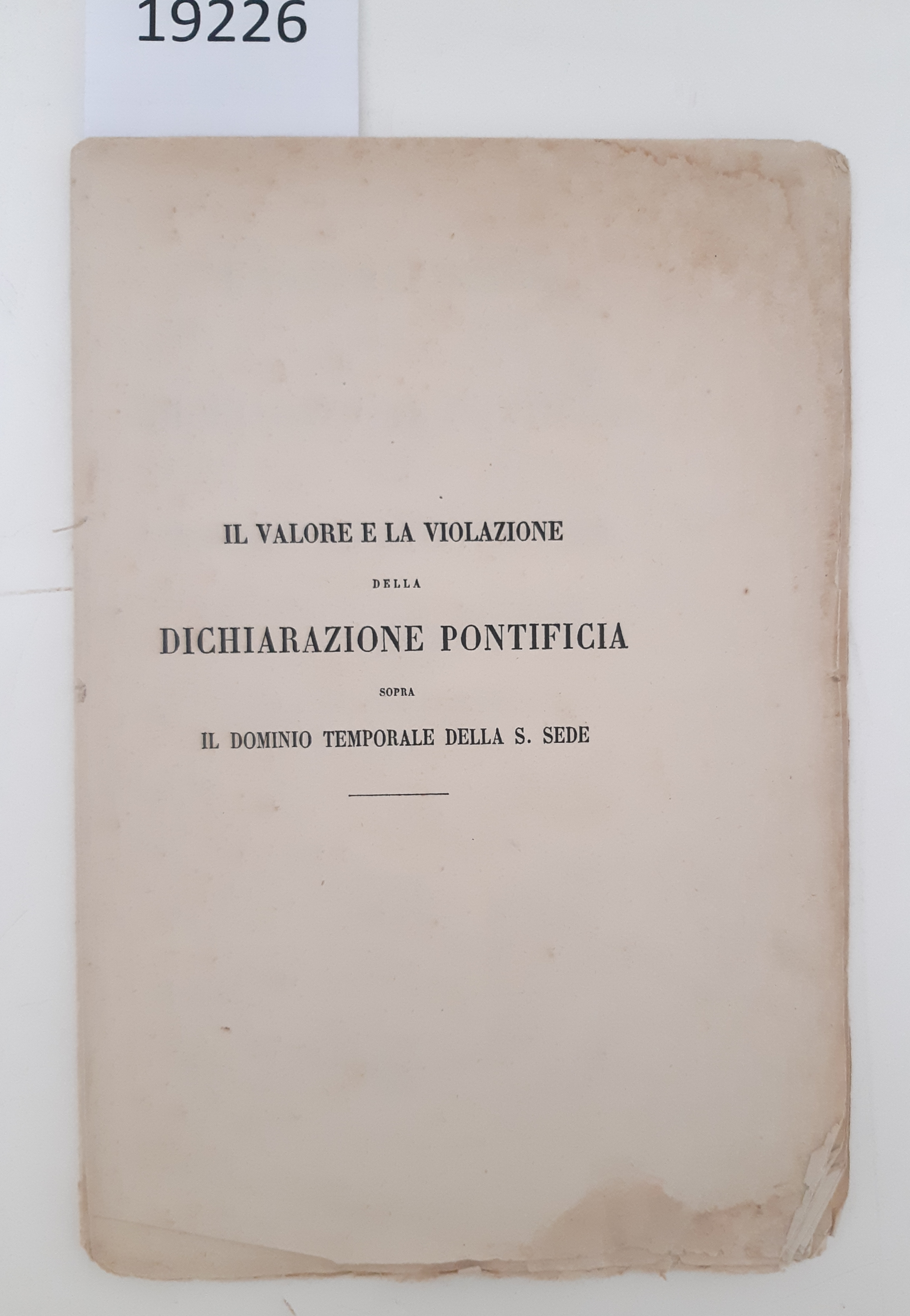 Il valore e la violazione della dichiarazione pontificia sopra il …